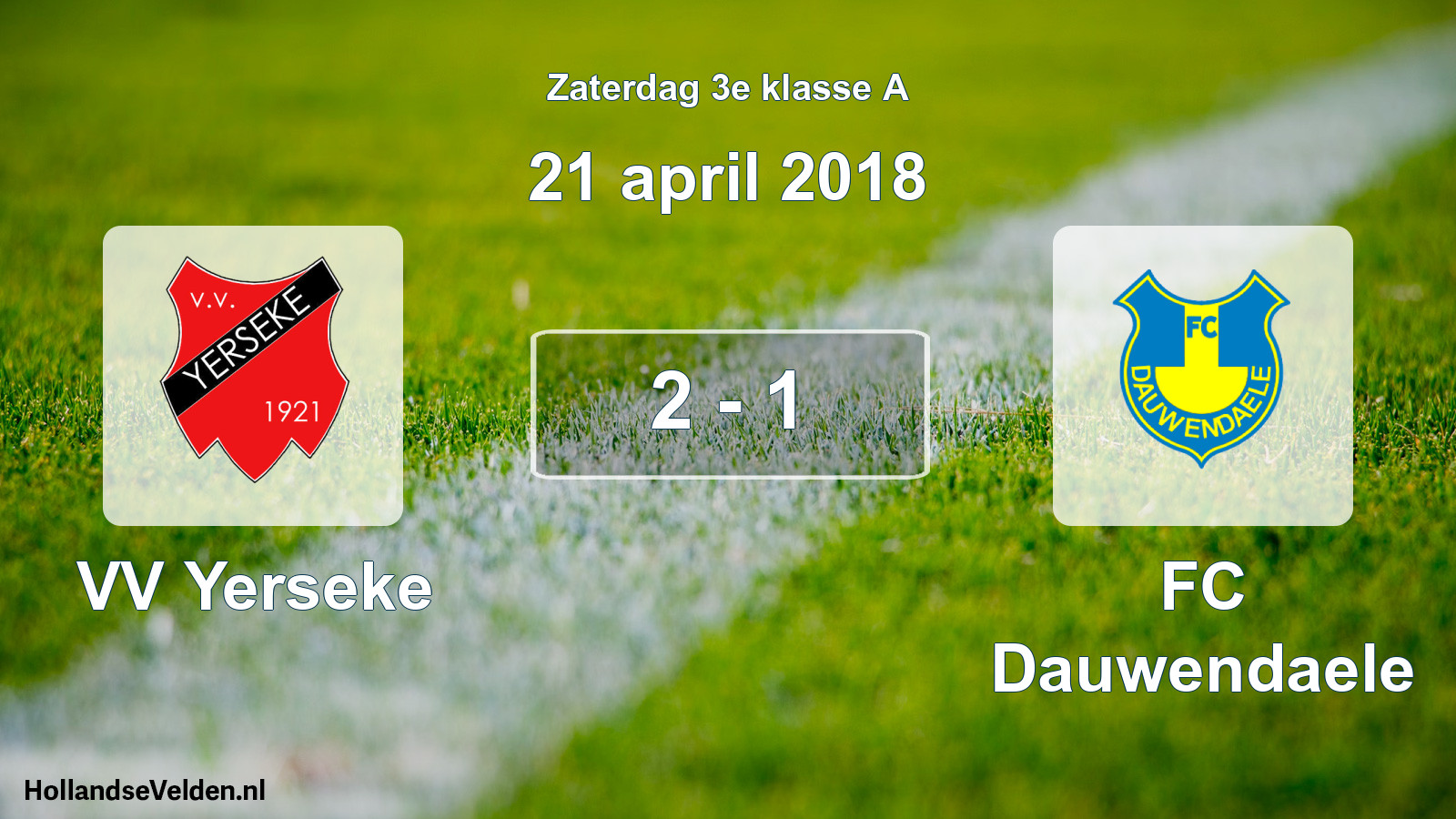 Total number of matches played: VV Yerseke - FC Dauwendaele 2 - 1 (21 April 2018)