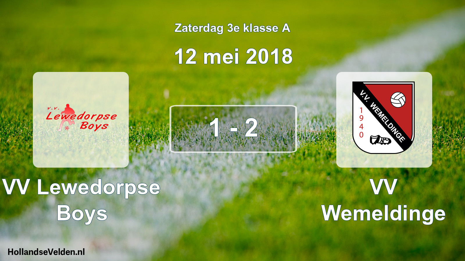 Total number of matches played: VV Lewedorpse Boys - VV Wemeldinge 1 - 2 (12 May 2018)