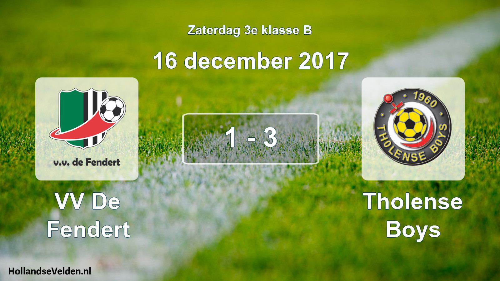 Total number of matches played: VV De Fendert - Tholense Boys 1 - 3 (16 December 2017)
