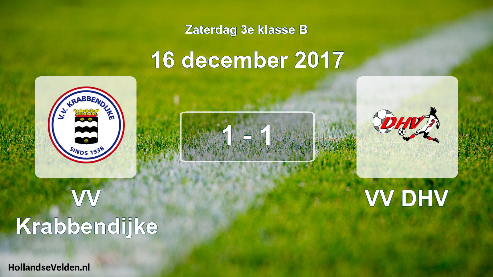 Total number of matches played: VV Krabbendijke - VV DHV 1 - 1 (16 December 2017)
