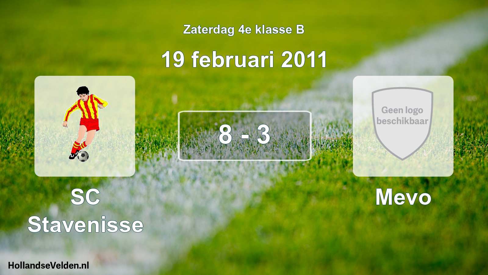 Total number of matches played: SC Stavenisse - Mevo 8 - 3 (19 February 2011)