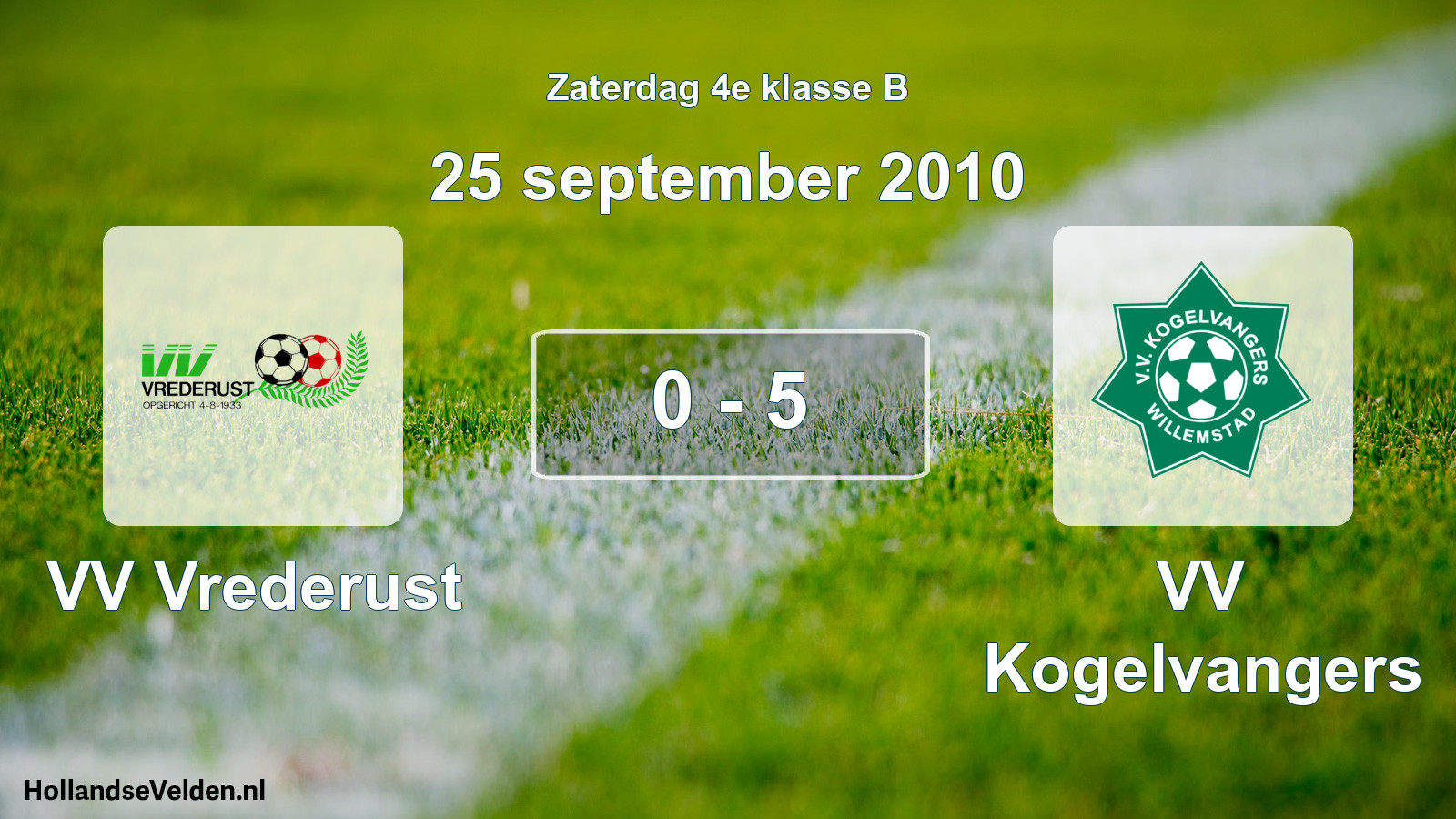 Total number of matches played: VV Vrederust - VV Kogelvangers 0 - 5 (25 September 2010)