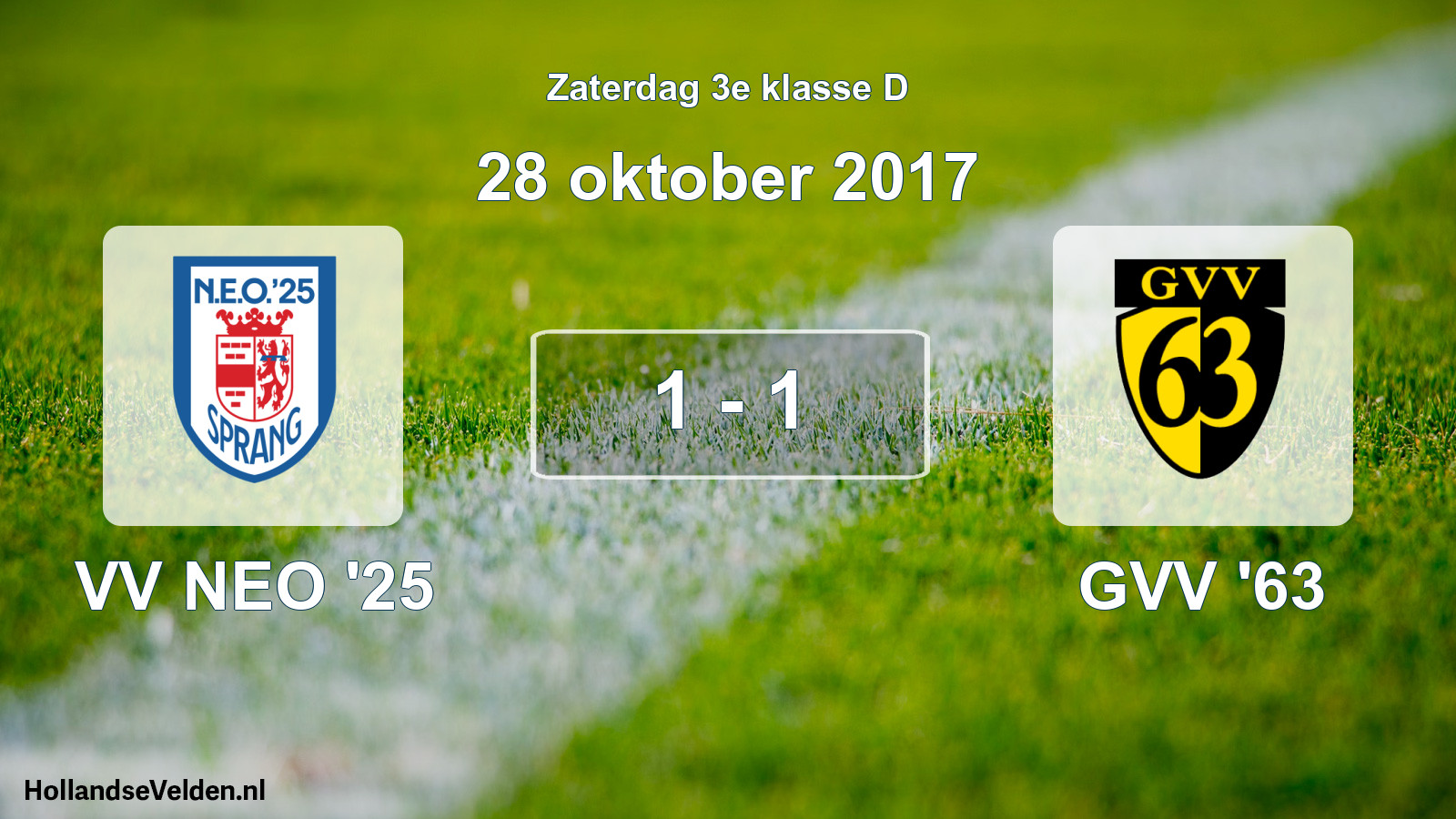 Total number of matches played: VV NEO '25 - GVV '63 1 - 1 (28 October 2017)