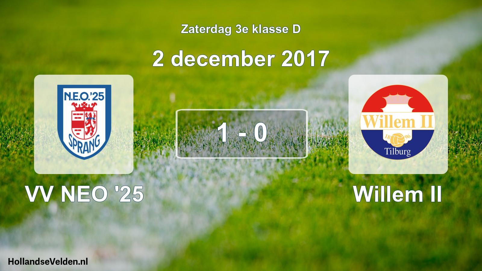 Total number of matches played: VV NEO '25 - Willem II 1 - 0 (2 December 2017)