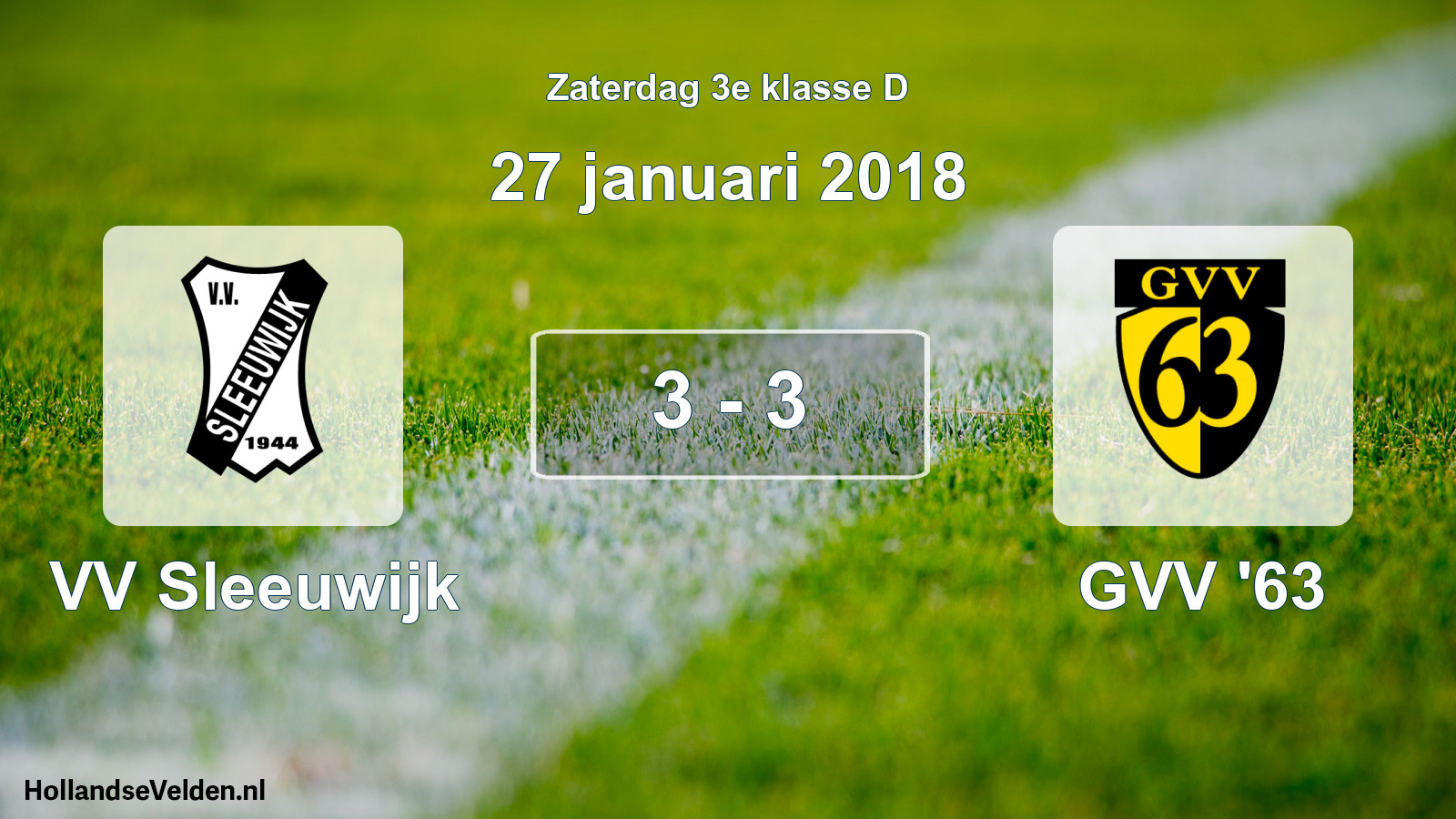 Total number of matches played: VV Sleeuwijk - GVV '63 3 - 3 (27 January 2018)