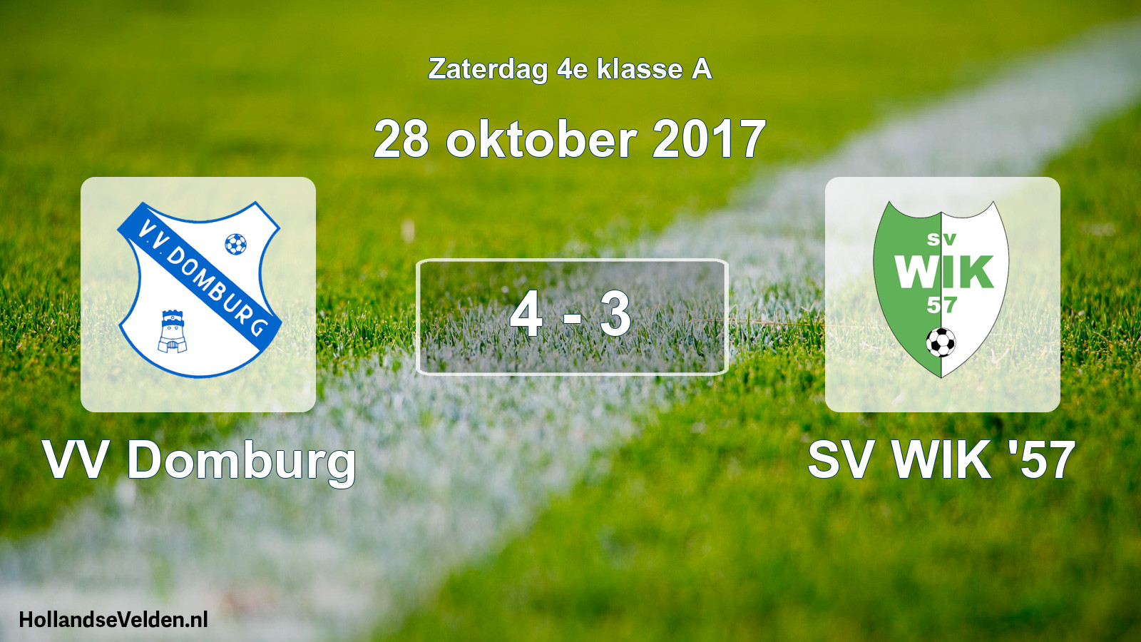 Total number of matches played: VV Domburg - SV WIK '57 4 - 3 (28 October 2017)