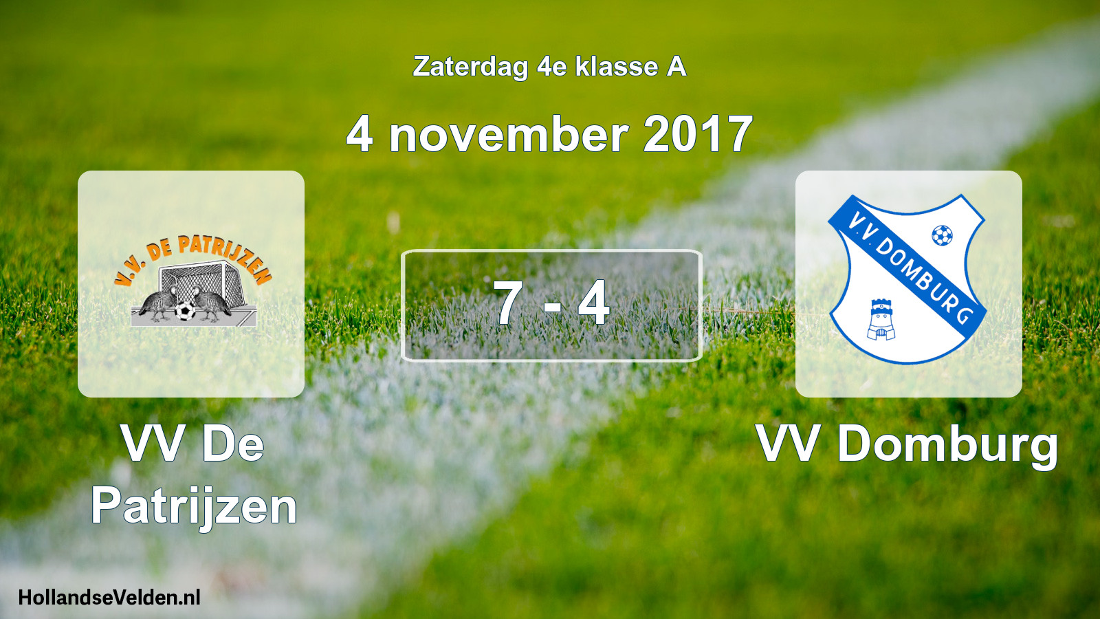 Total number of matches played: VV De Patrijzen - VV Domburg 7 - 4 (4 November 2017)