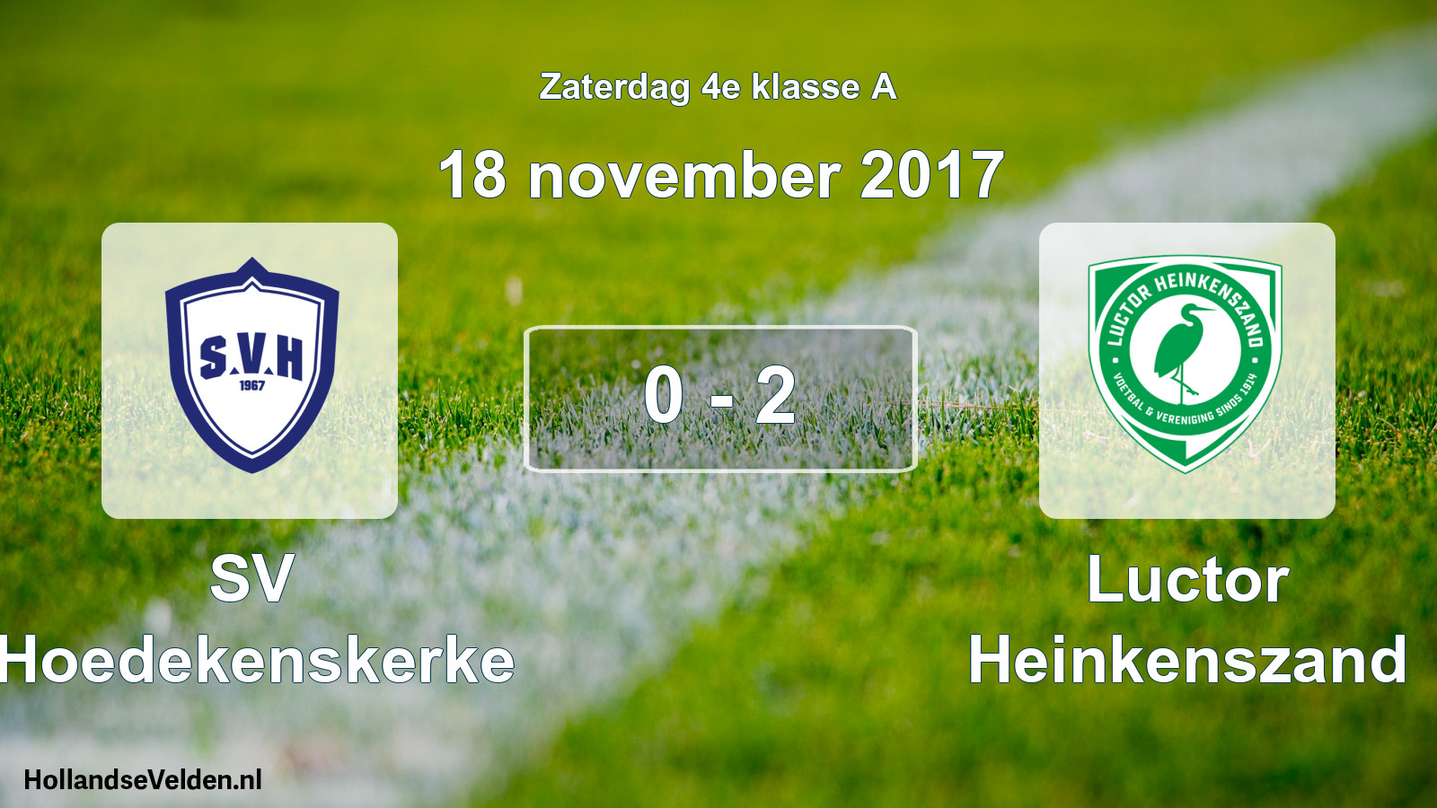 Total number of matches played: SV Hoedekenskerke - Luctor Heinkenszand 0 - 2 (18 November 2017)