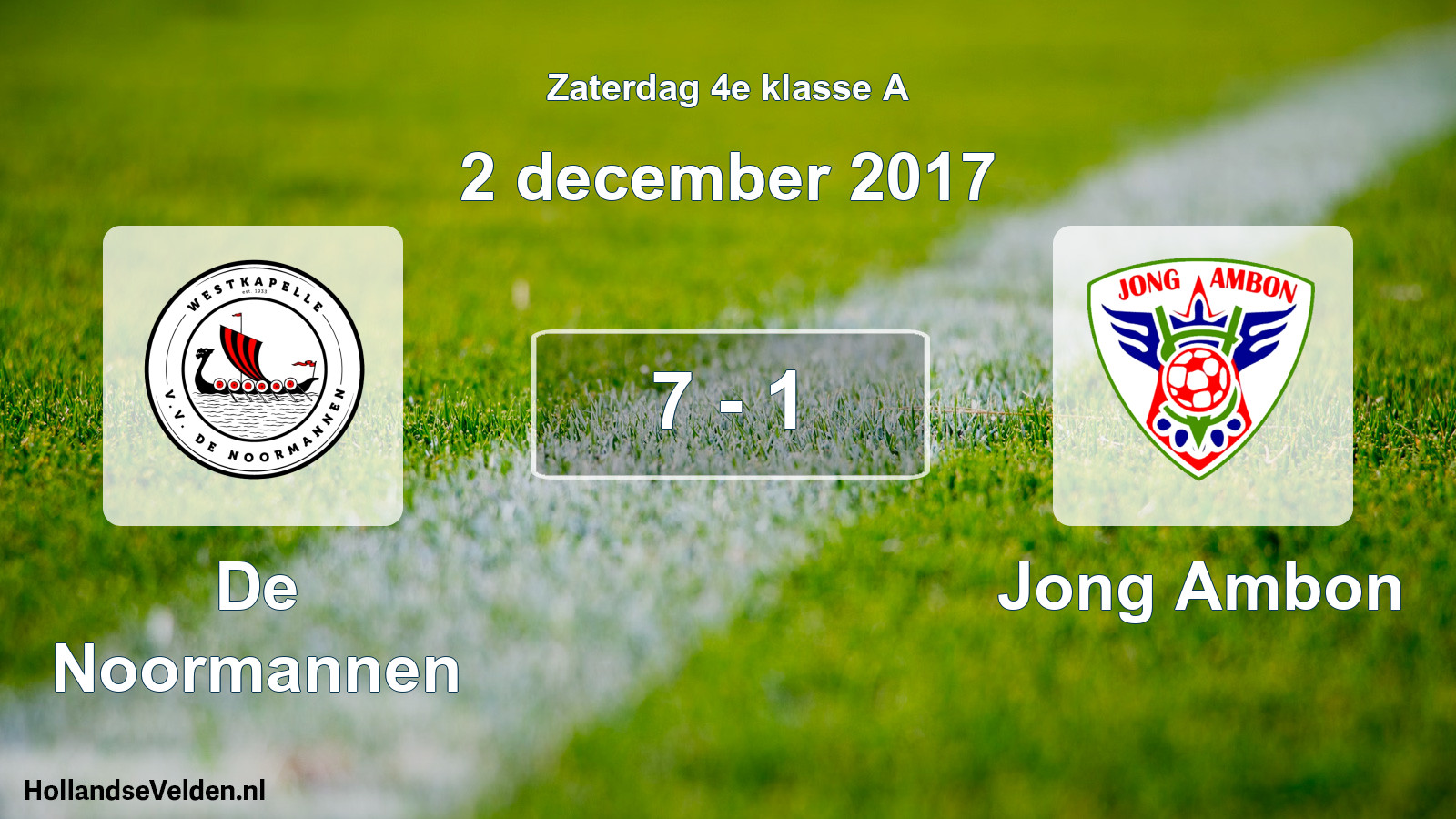 Total number of matches played: De Noormannen - Jong Ambon 7 - 1 (2 December 2017)