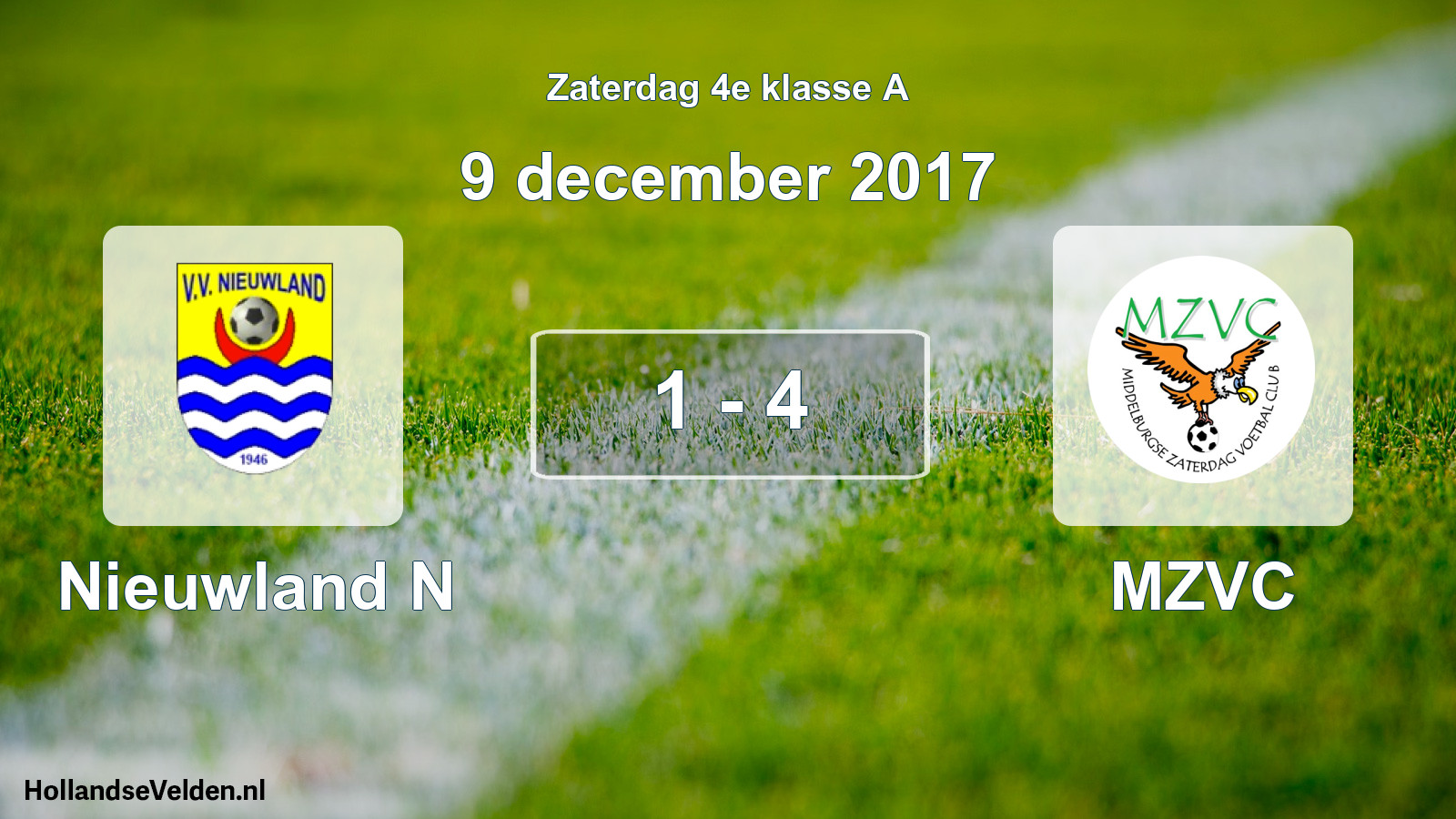 Total number of matches played: Nieuwland N - MZVC 1 - 4 (9 December 2017)