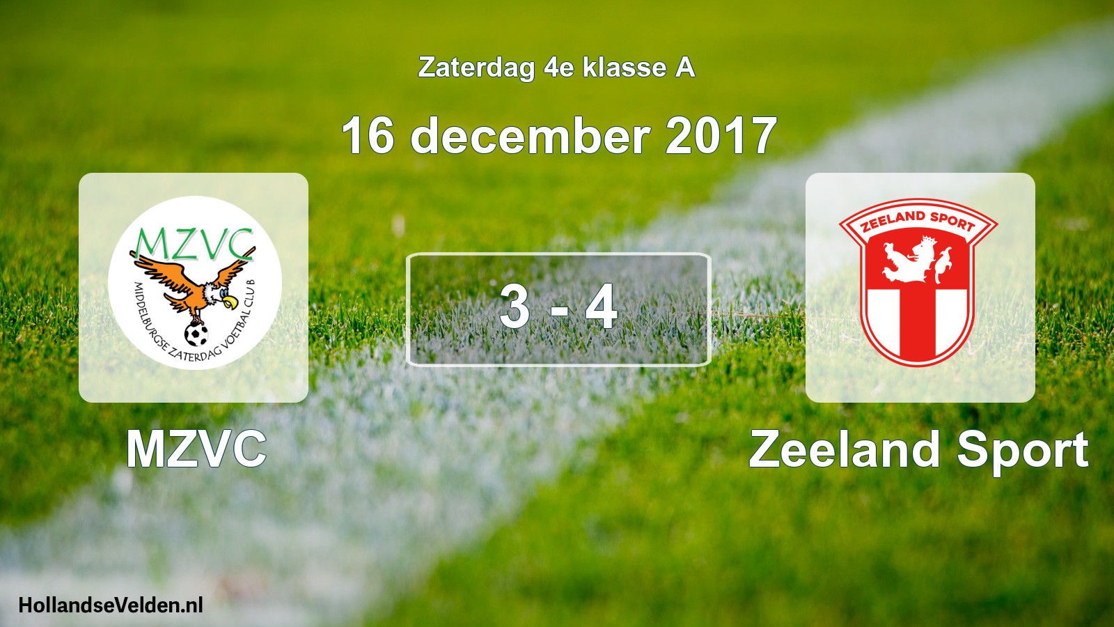 Total number of matches played: MZVC - Zeeland Sport 3 - 4 (16 December 2017)