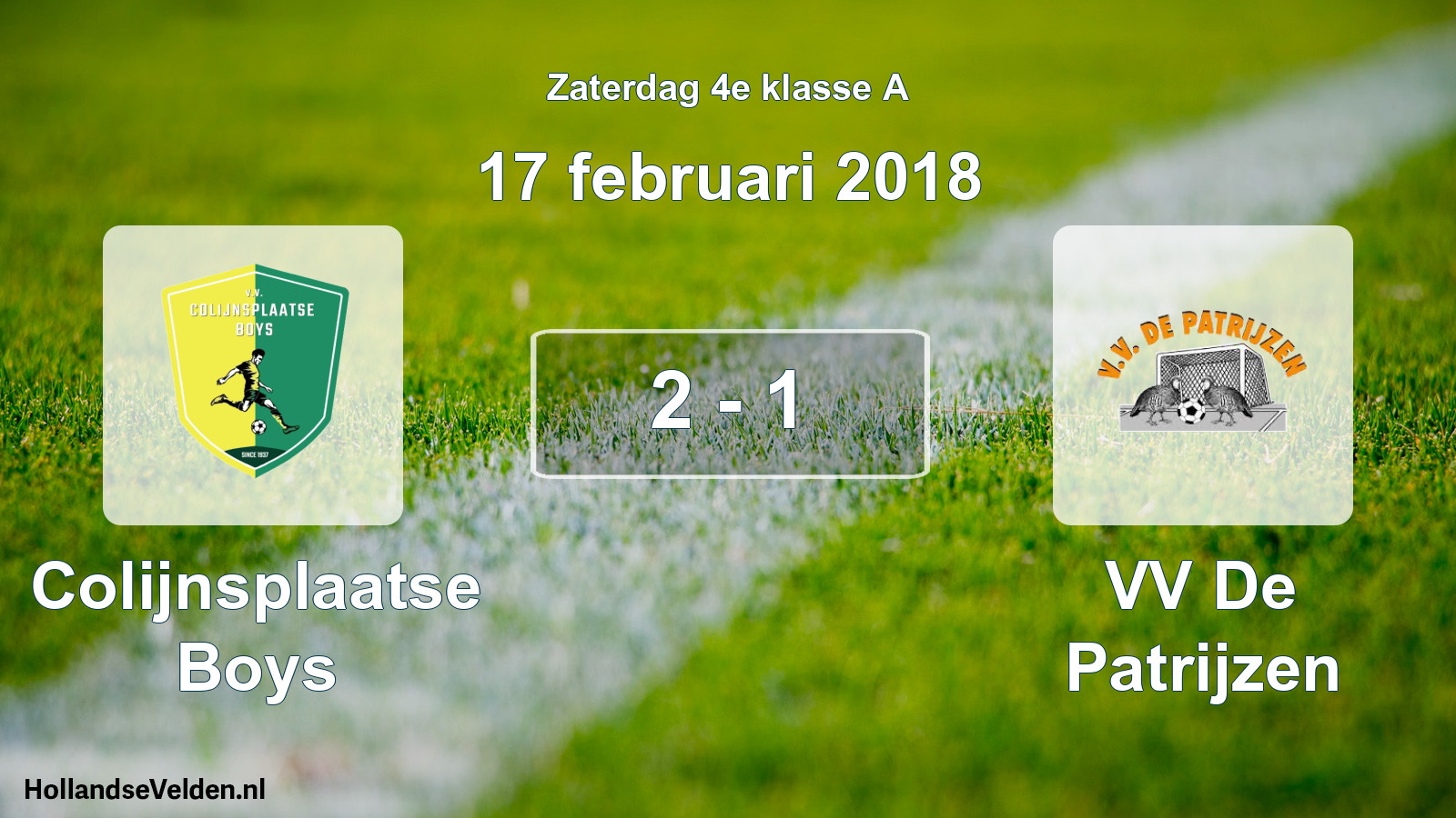 Total number of matches played: Colijnsplaatse Boys - VV De Patrijzen 2 - 1 (17 February 2018)