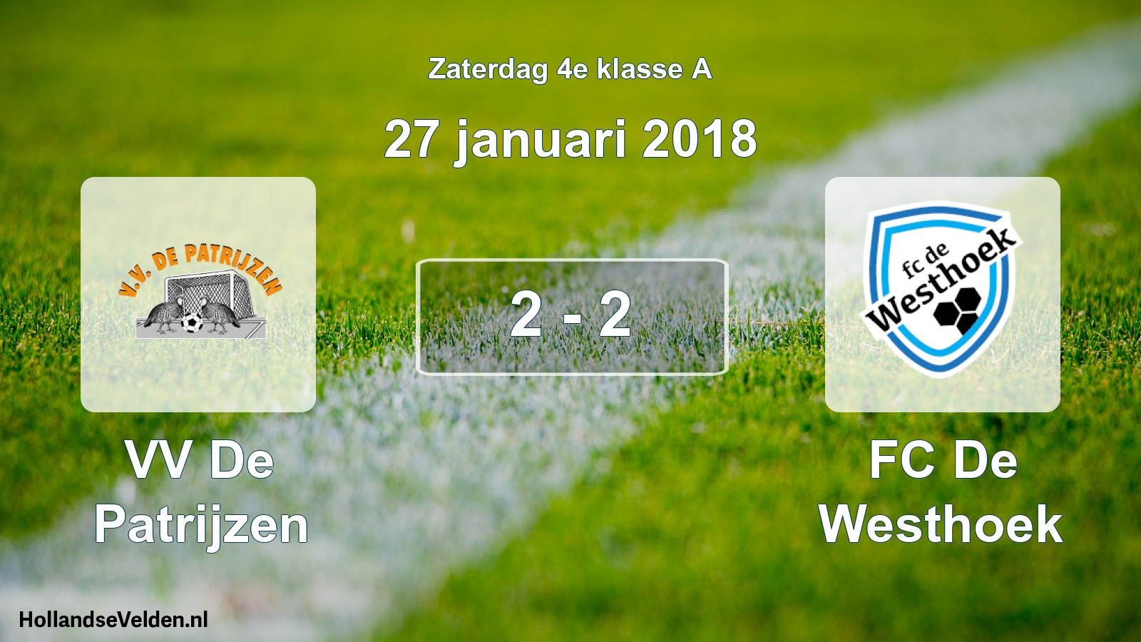 Total number of matches played: VV De Patrijzen - FC De Westhoek 2 - 2 (27 January 2018)