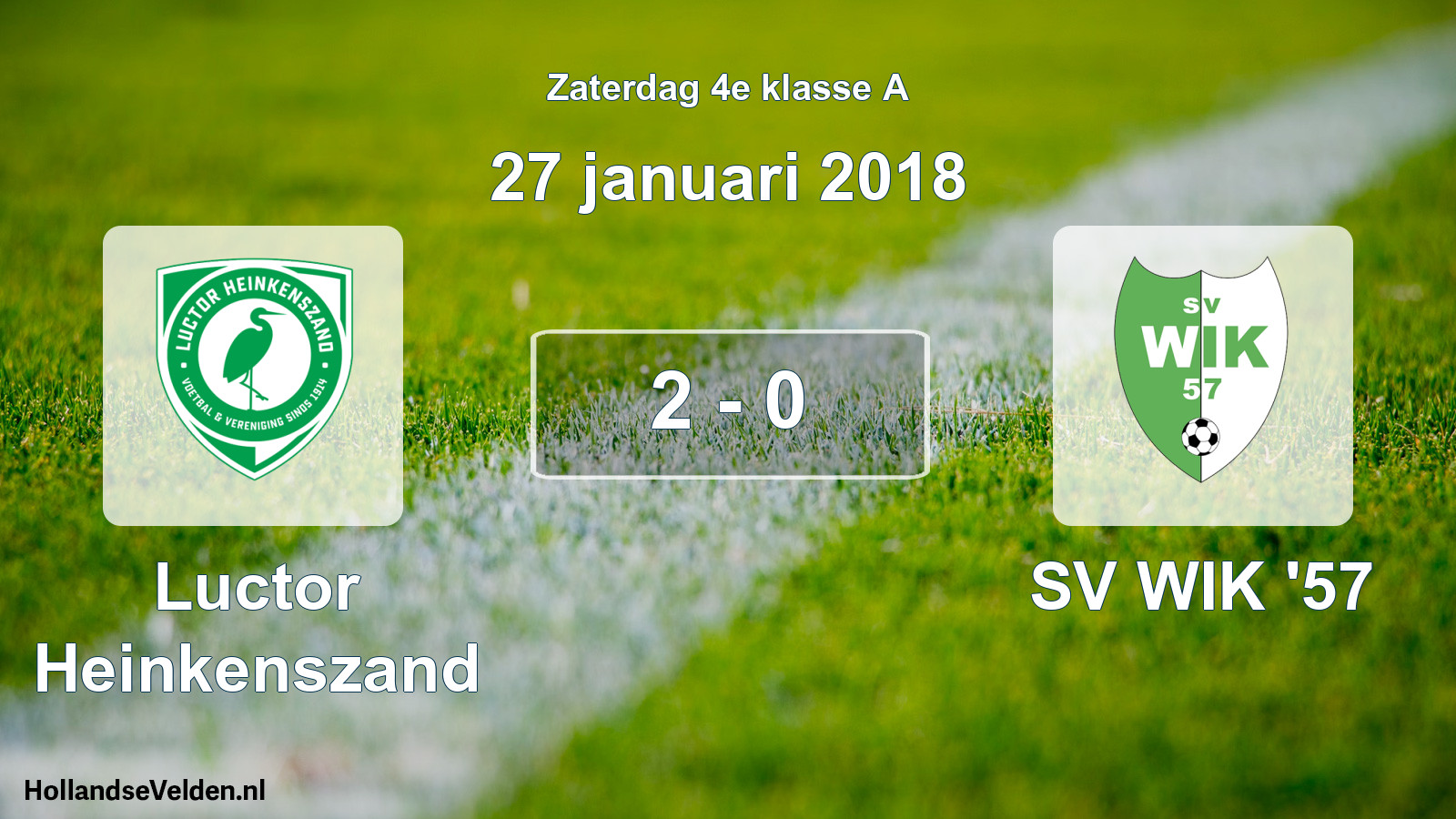 Total number of matches played: Luctor Heinkenszand - SV WIK '57 2 - 0 (27 January 2018)