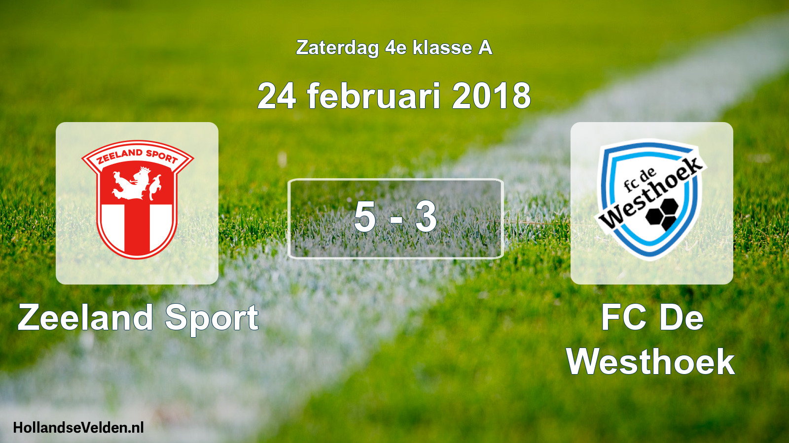 Total number of matches played: Zeeland Sport - FC De Westhoek 5 - 3 (24 February 2018)