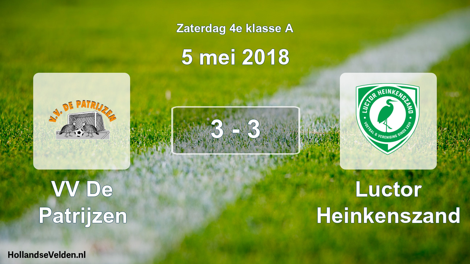 Total number of matches played: VV De Patrijzen - Luctor Heinkenszand 3 - 3 (5 May 2018)
