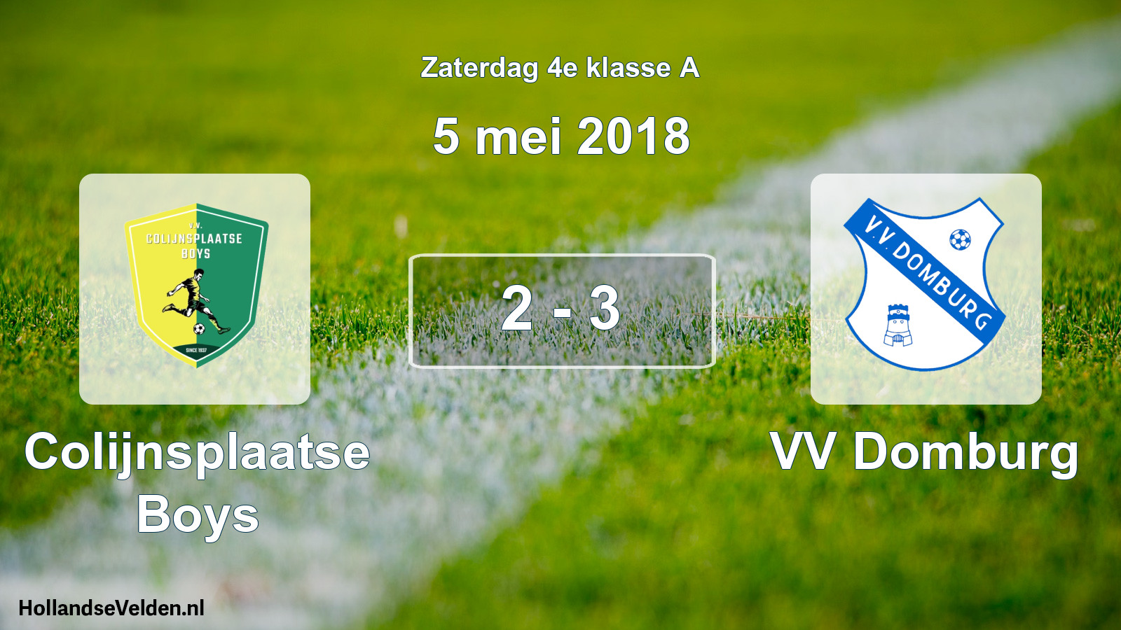 Total number of matches played: Colijnsplaatse Boys - VV Domburg 2 - 3 (5 May 2018)