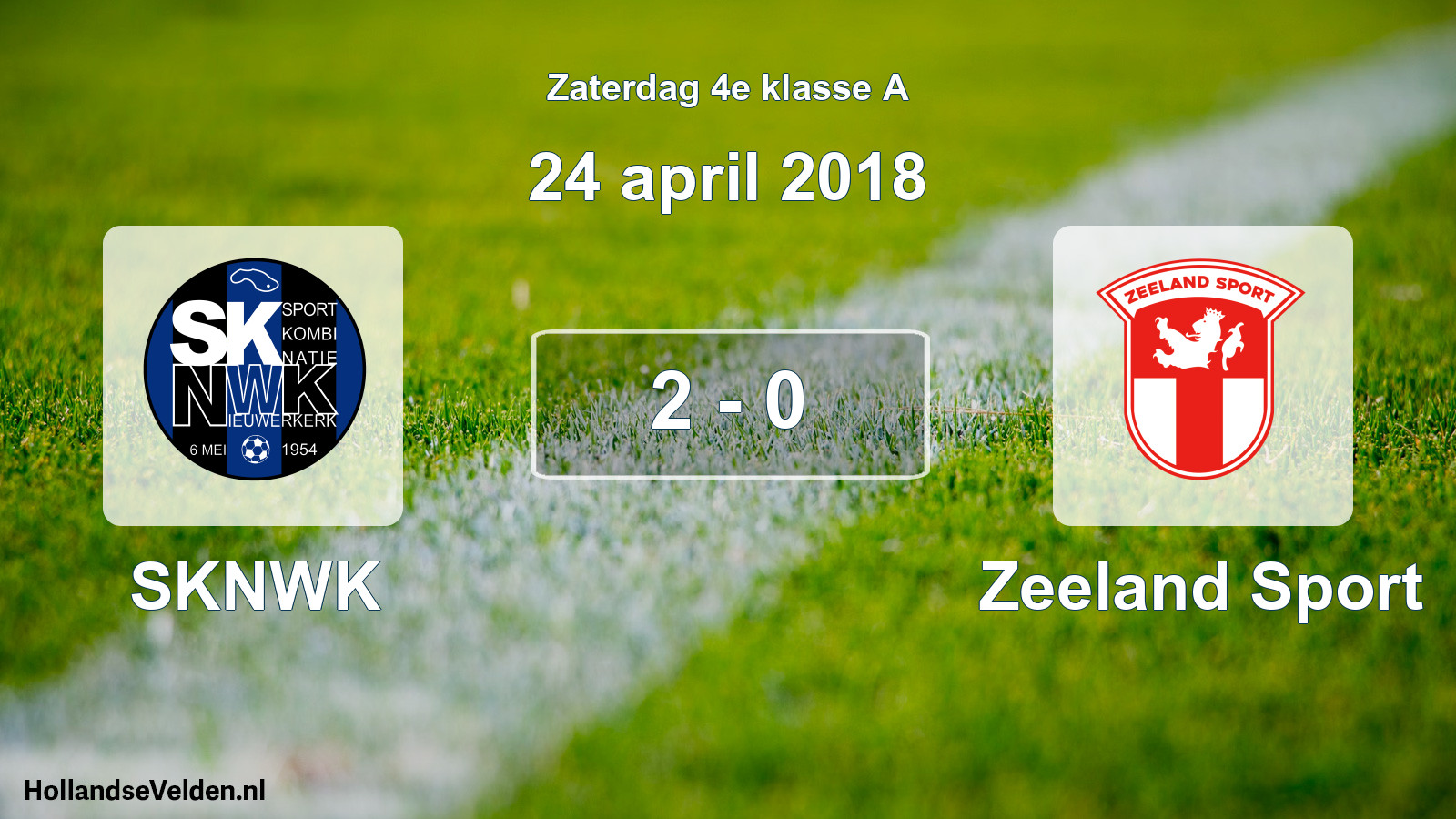 Total number of matches played: SKNWK - Zeeland Sport 2 - 0 (24 April 2018)