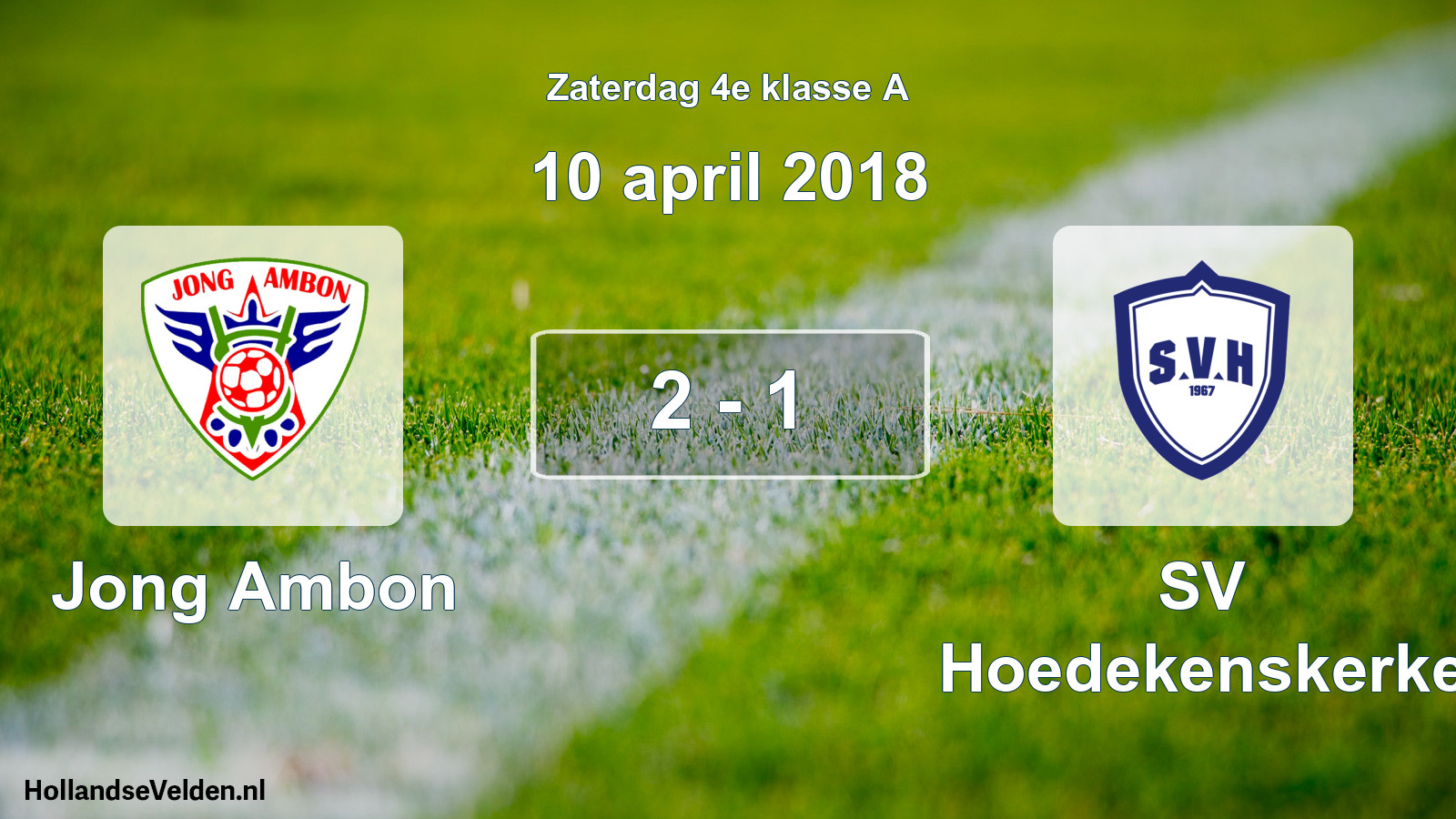 Total number of matches played: Jong Ambon - SV Hoedekenskerke 2 - 1 (10 April 2018)