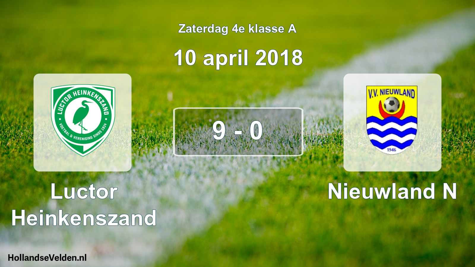 Total number of matches played: Luctor Heinkenszand - Nieuwland N 9 - 0 (10 April 2018)