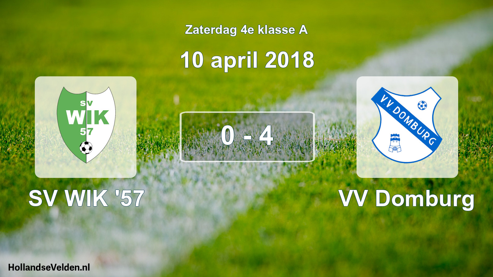 Total number of matches played: SV WIK '57 - VV Domburg 0 - 4 (10 April 2018)