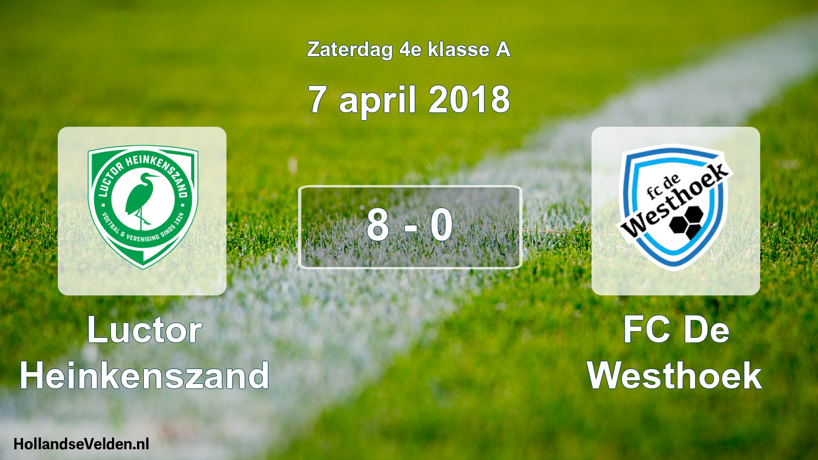 Total number of matches played: Luctor Heinkenszand - FC De Westhoek 8 - 0 (7 April 2018)