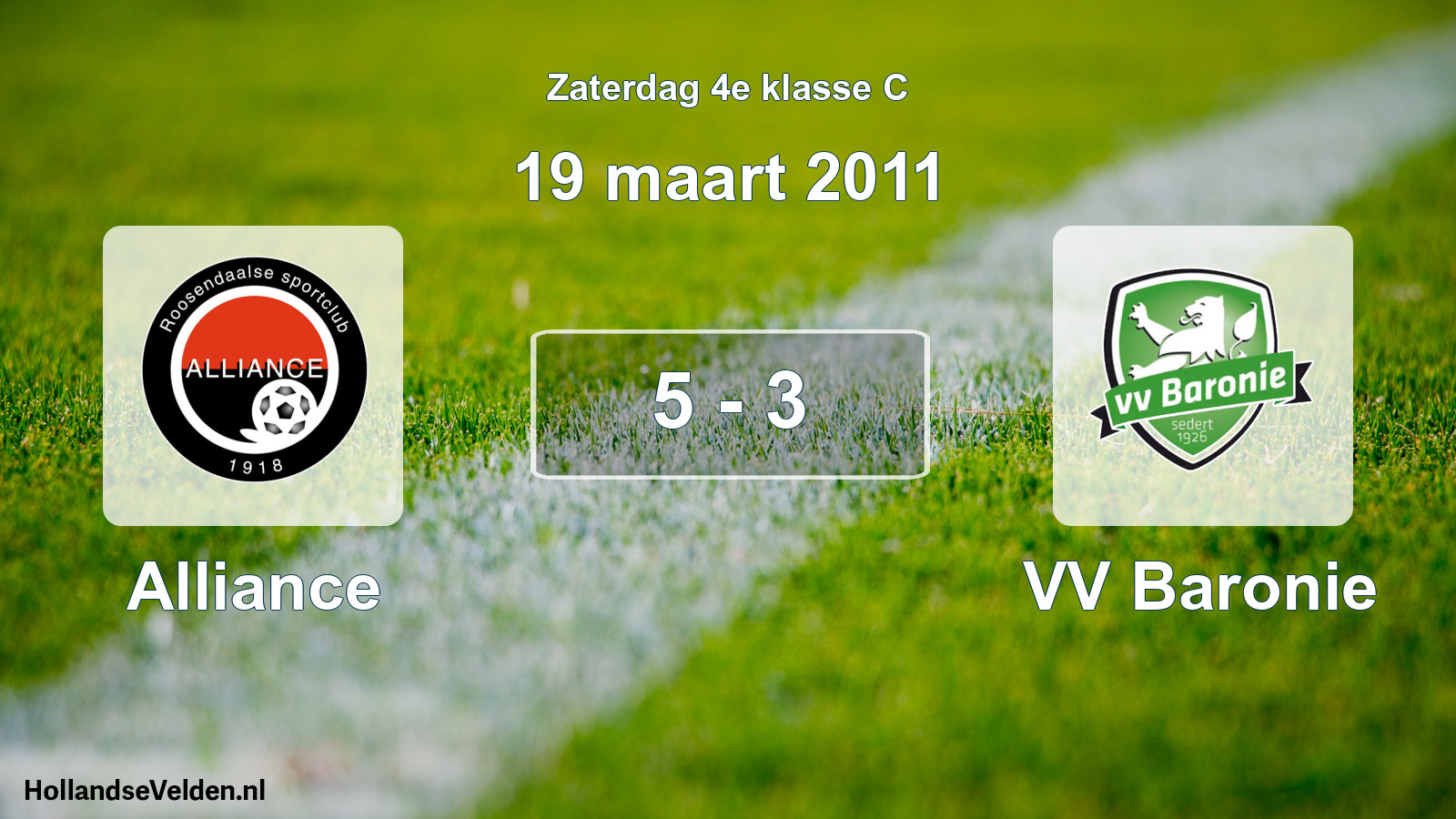 Total number of matches played: Alliance - VV Baronie 5 - 3 (19 March 2011)