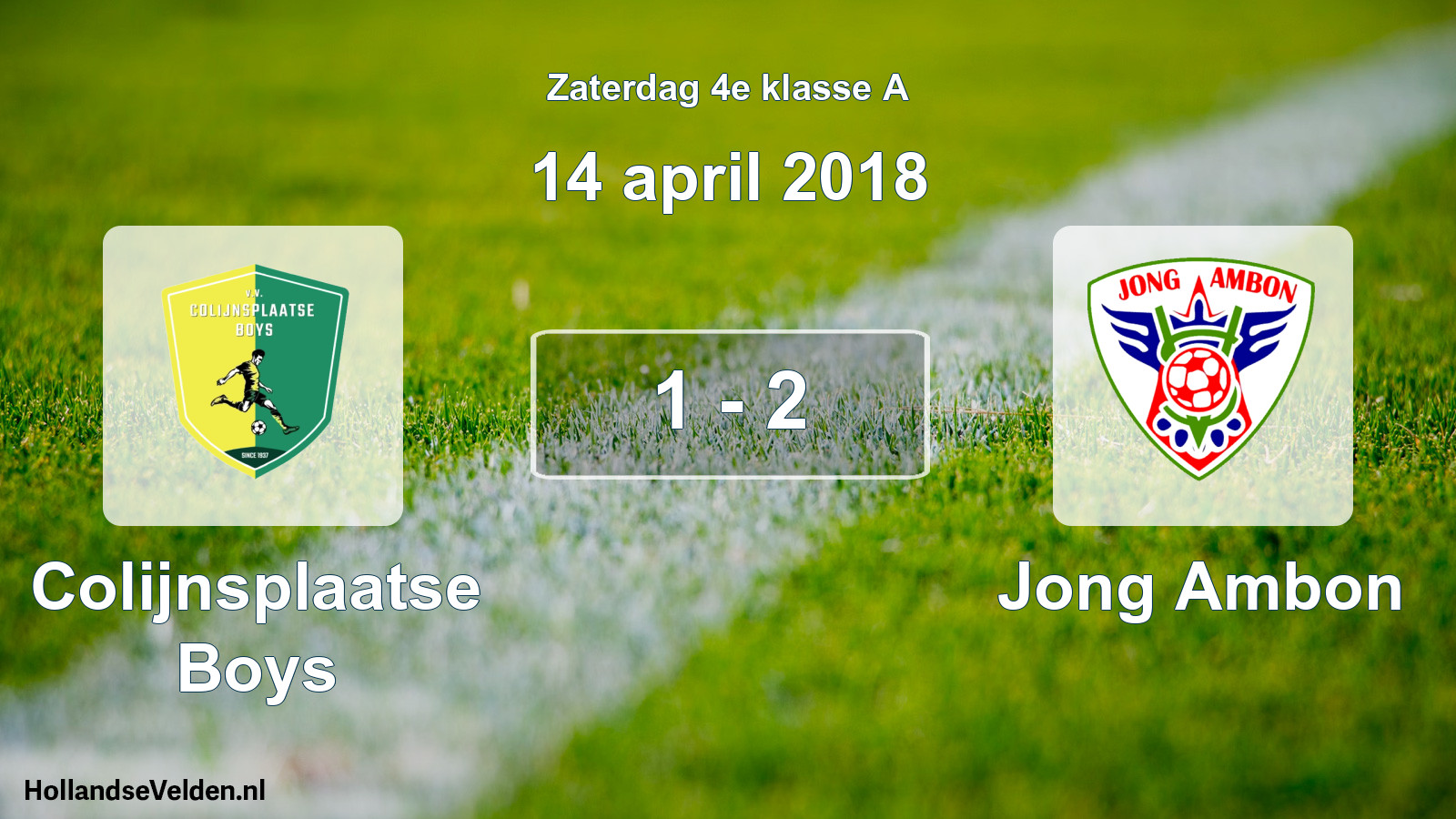 Total number of matches played: Colijnsplaatse Boys - Jong Ambon 1 - 2 (14 April 2018)