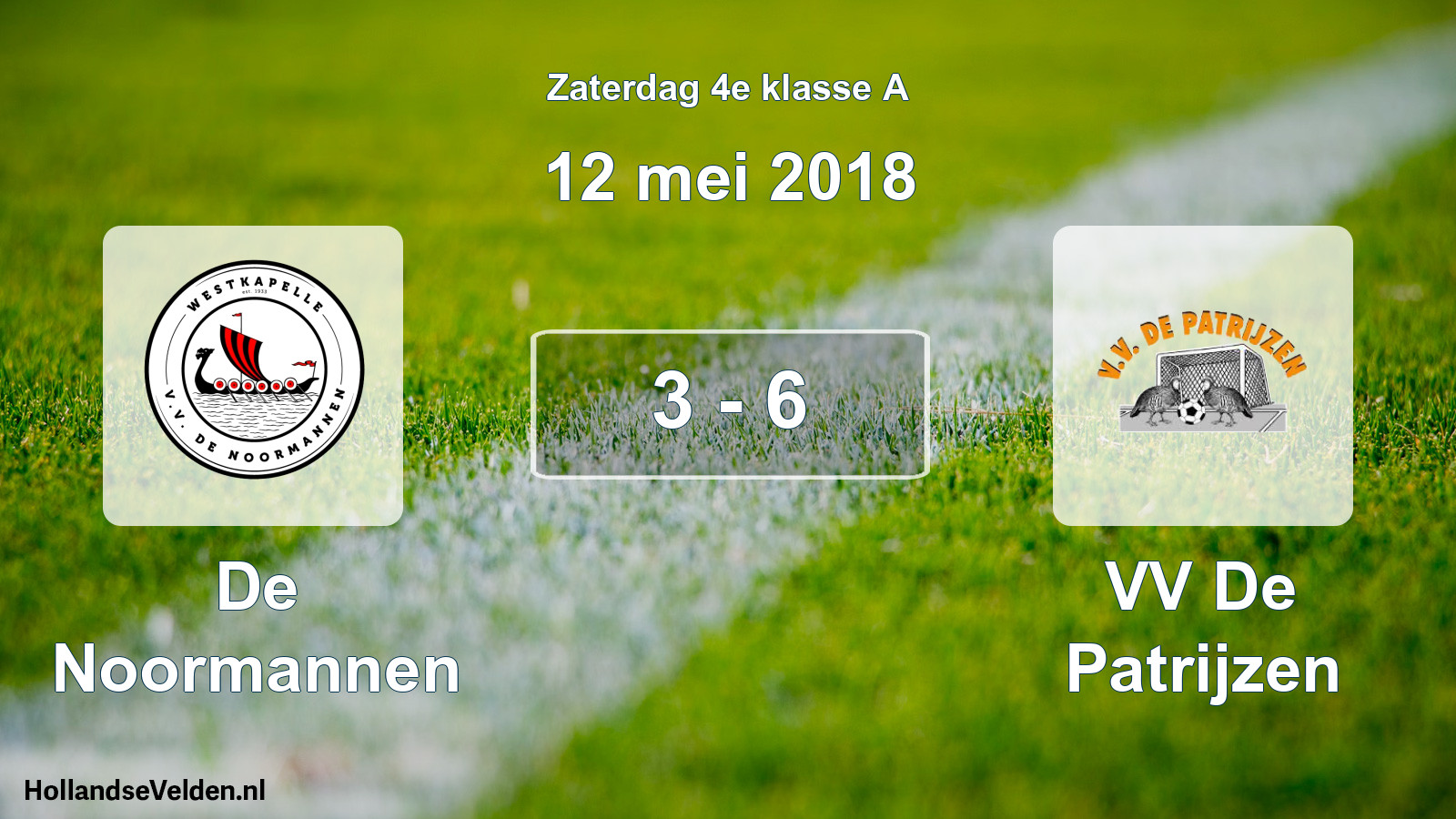 Total number of matches played: De Noormannen - VV De Patrijzen 3 - 6 (12 May 2018)