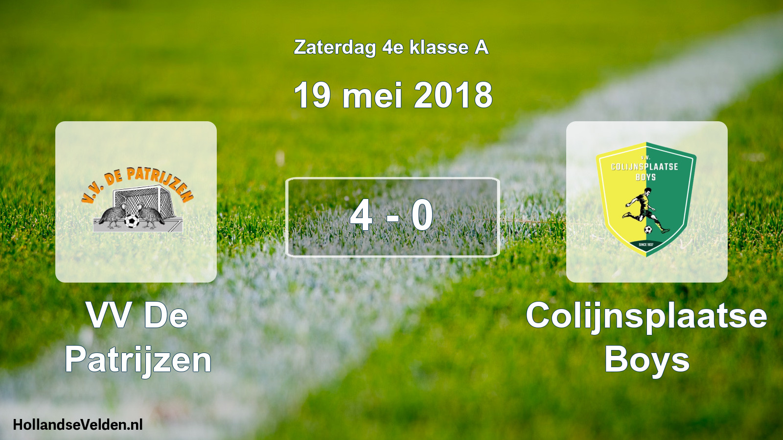 Total number of matches played: VV De Patrijzen - Colijnsplaatse Boys 4 - 0 (19 May 2018)
