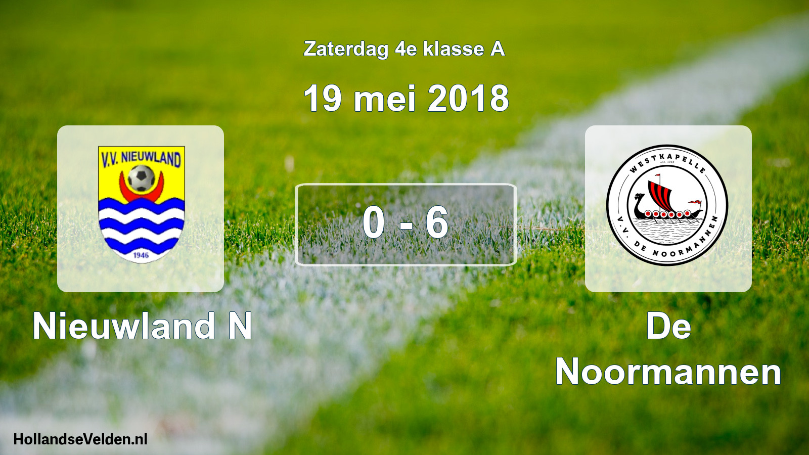 Total number of matches played: Nieuwland N - De Noormannen 0 - 6 (19 May 2018)