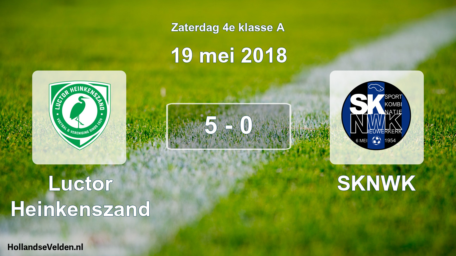 Total number of matches played: Luctor Heinkenszand - SKNWK 5 - 0 (19 May 2018)
