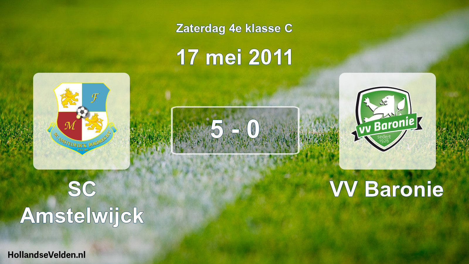 Total number of matches played: SC Amstelwijck - VV Baronie 5 - 0 (17 May 2011)