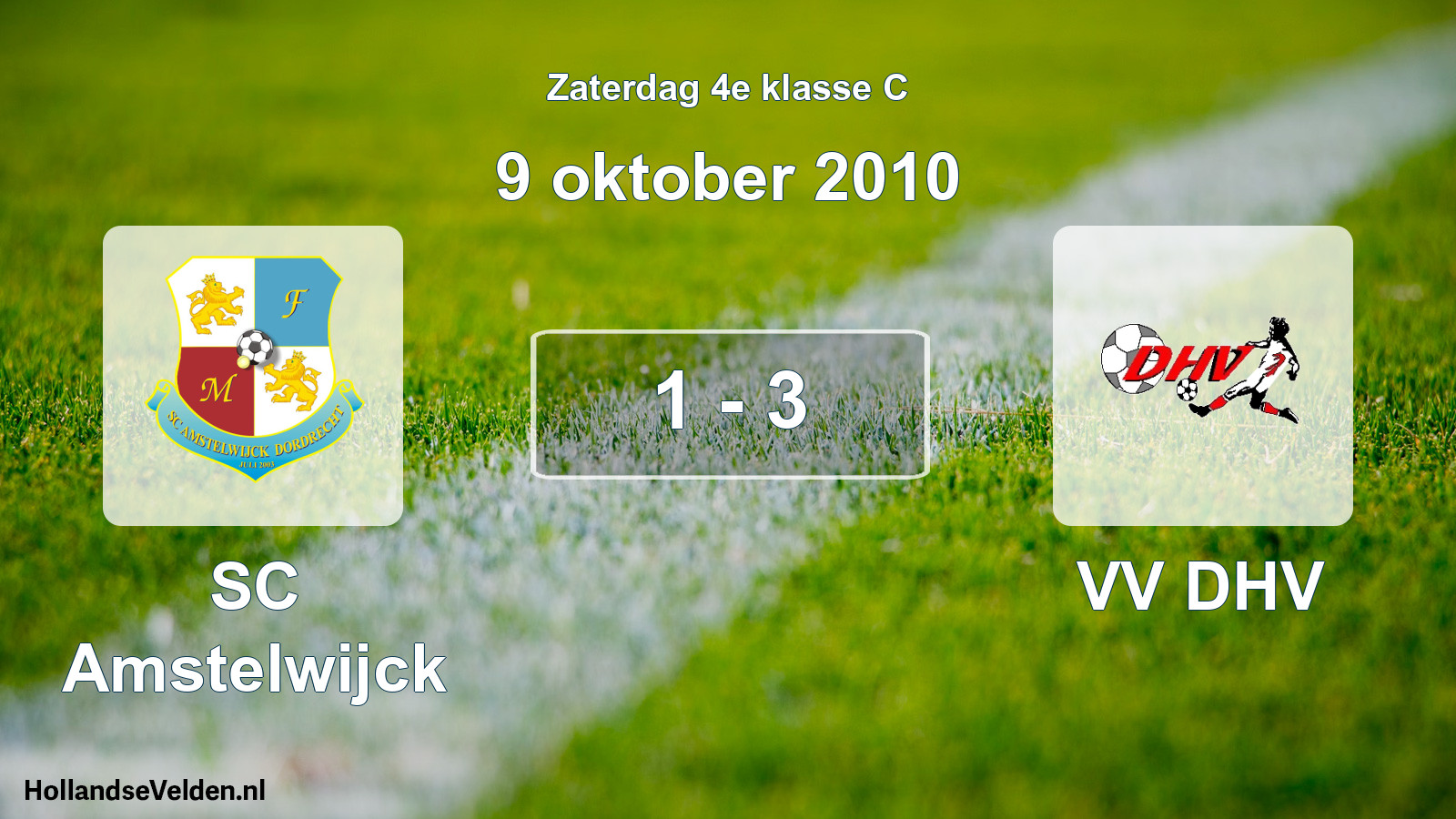 Total number of matches played: SC Amstelwijck - VV DHV 1 - 3 (9 October 2010)