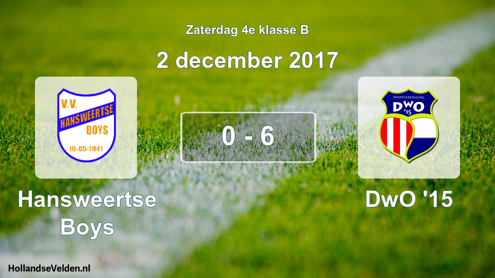Total number of matches played: Hansweertse Boys - DwO '15 0 - 6 (2 December 2017)
