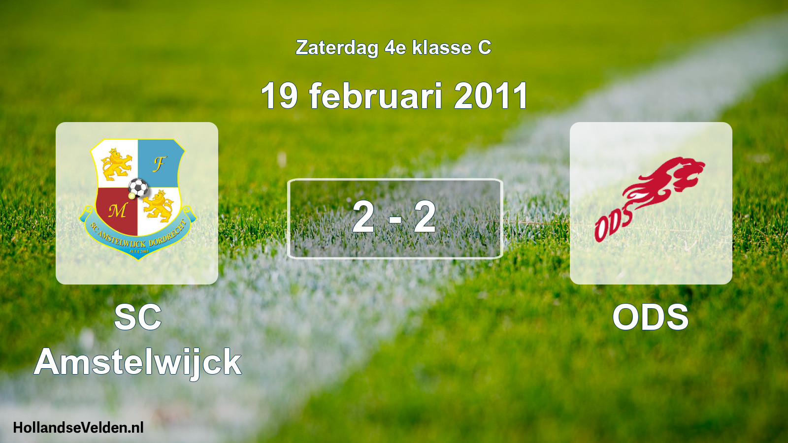 Total number of matches played: SC Amstelwijck - ODS 2 - 2 (19 February 2011)