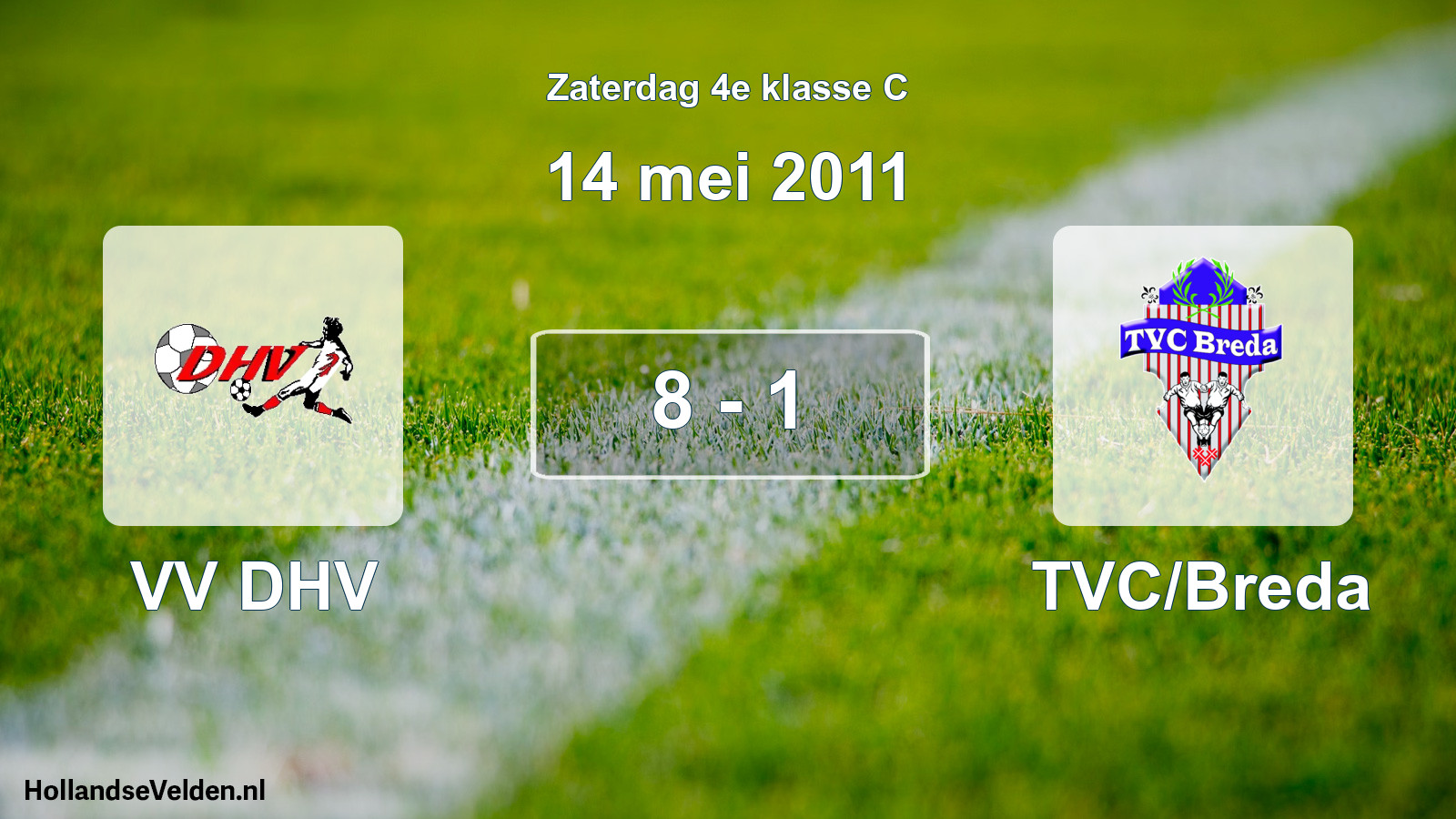 Total number of matches played: VV DHV - TVC/Breda 8 - 1 (14 May 2011)