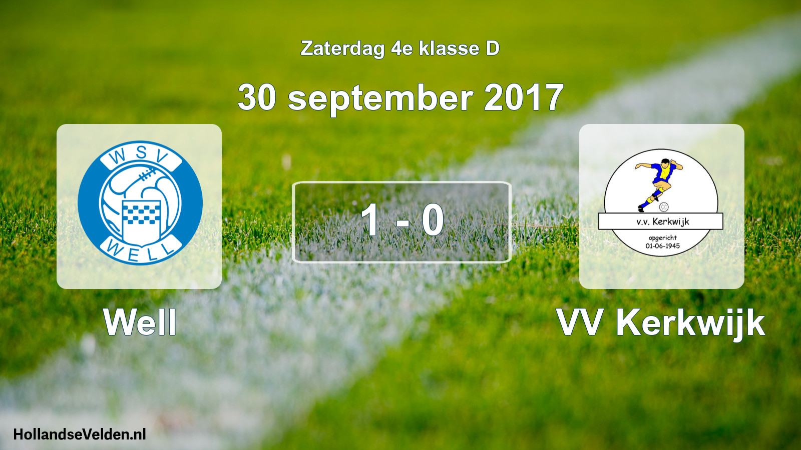 Total number of matches played: Well - VV Kerkwijk 1 - 0 (30 September 2017)