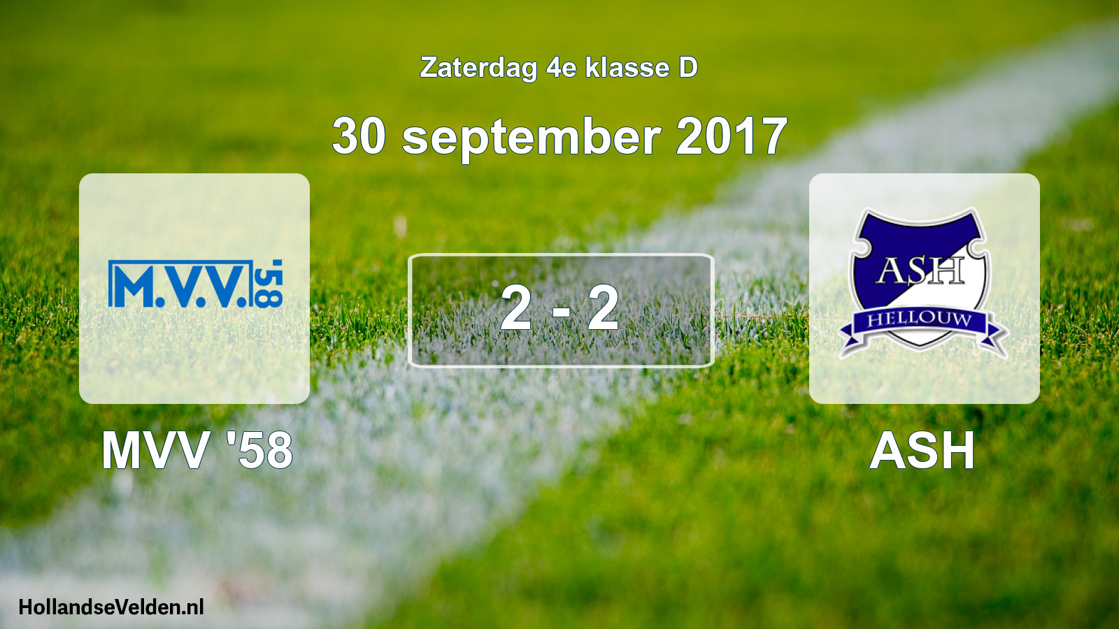 Total number of matches played: MVV '58 - ASH 2 - 2 (30 September 2017)