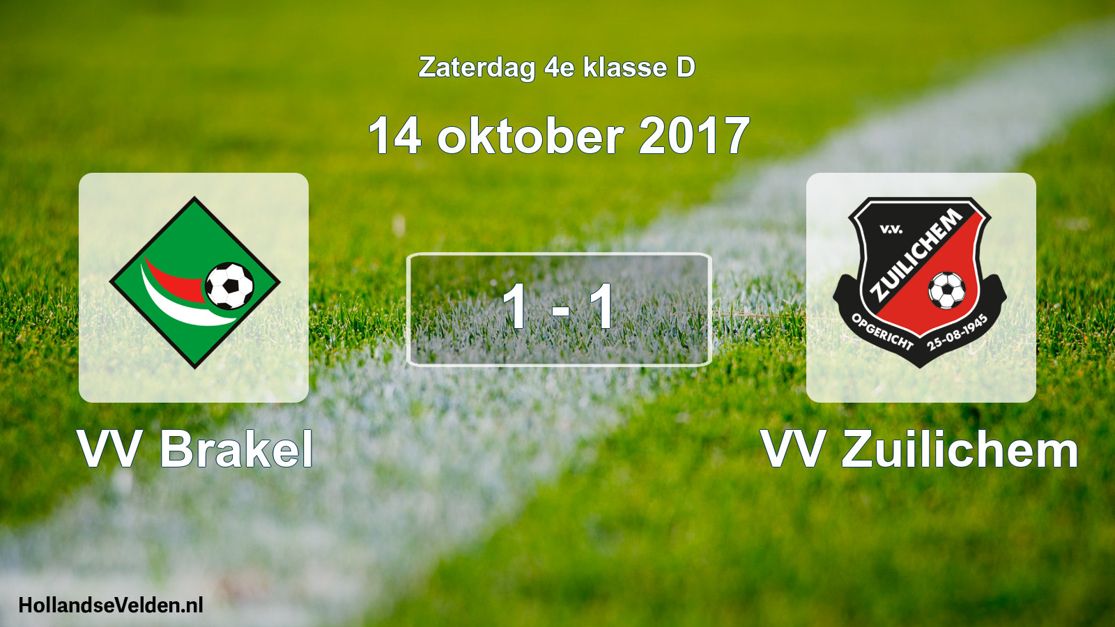Total number of matches played: VV Brakel - VV Zuilichem 1 - 1 (14 October 2017)