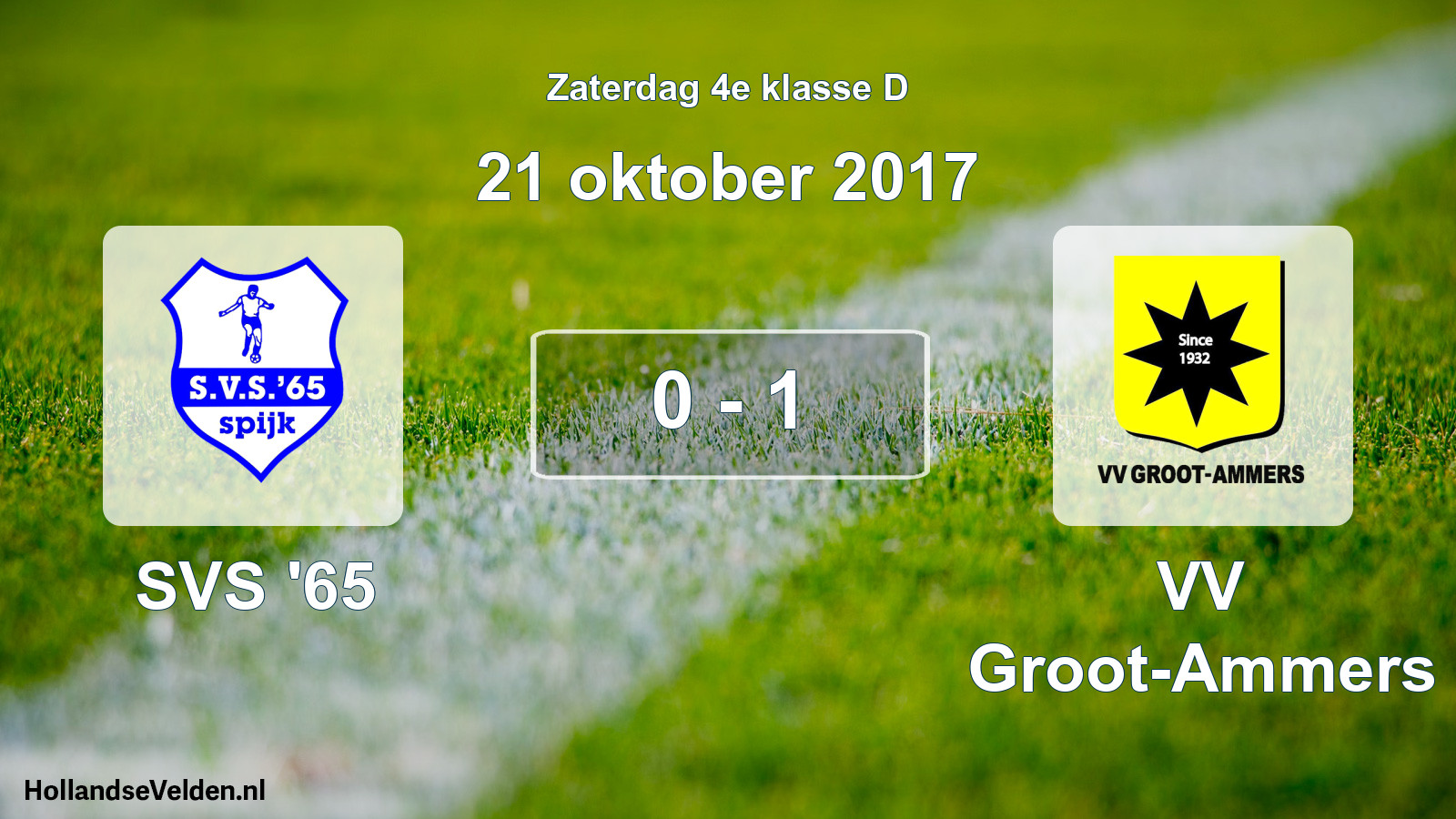 Total number of matches played: SVS '65 - VV Groot-Ammers 0 - 1 (21 October 2017)