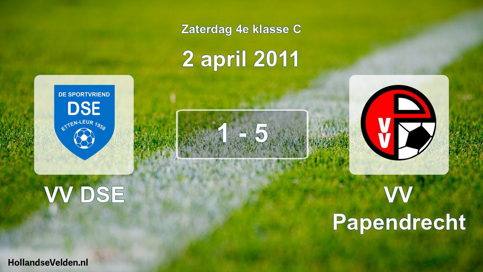 Total number of matches played: VV DSE - VV Papendrecht 1 - 5 (2 April 2011)