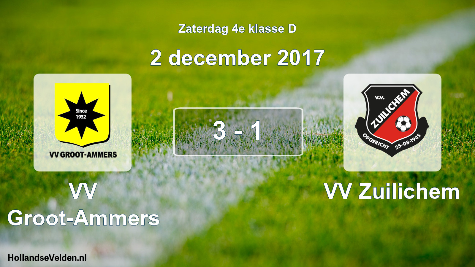 Total number of matches played: VV Groot-Ammers - VV Zuilichem 3 - 1 (2 December 2017)