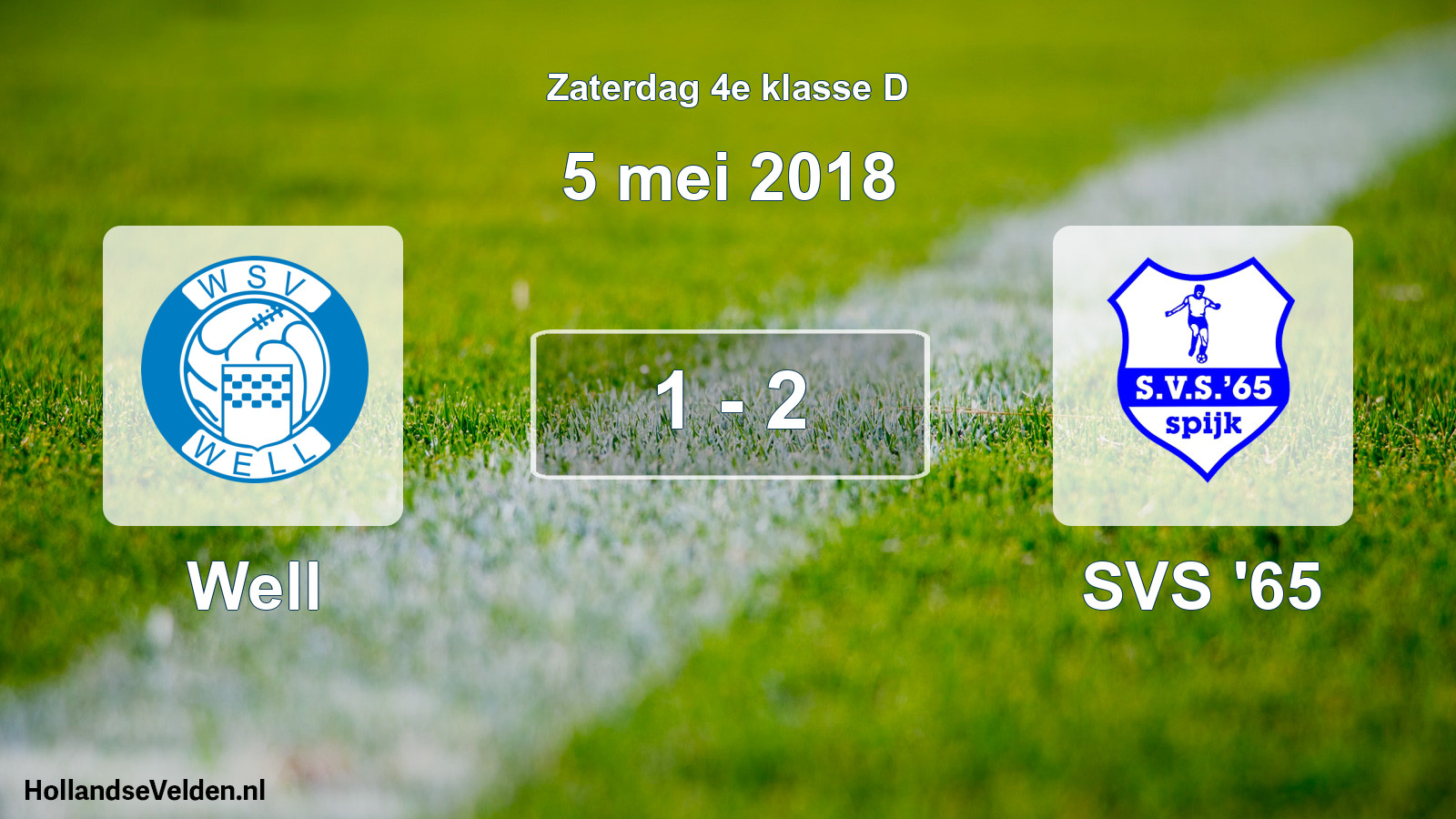 Total number of matches played: Well - SVS '65 1 - 2 (5 May 2018)
