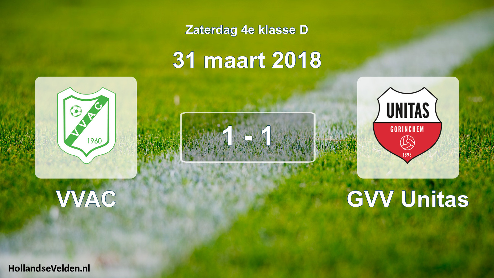 Total number of matches played: VVAC - GVV Unitas 1 - 1 (31 March 2018)