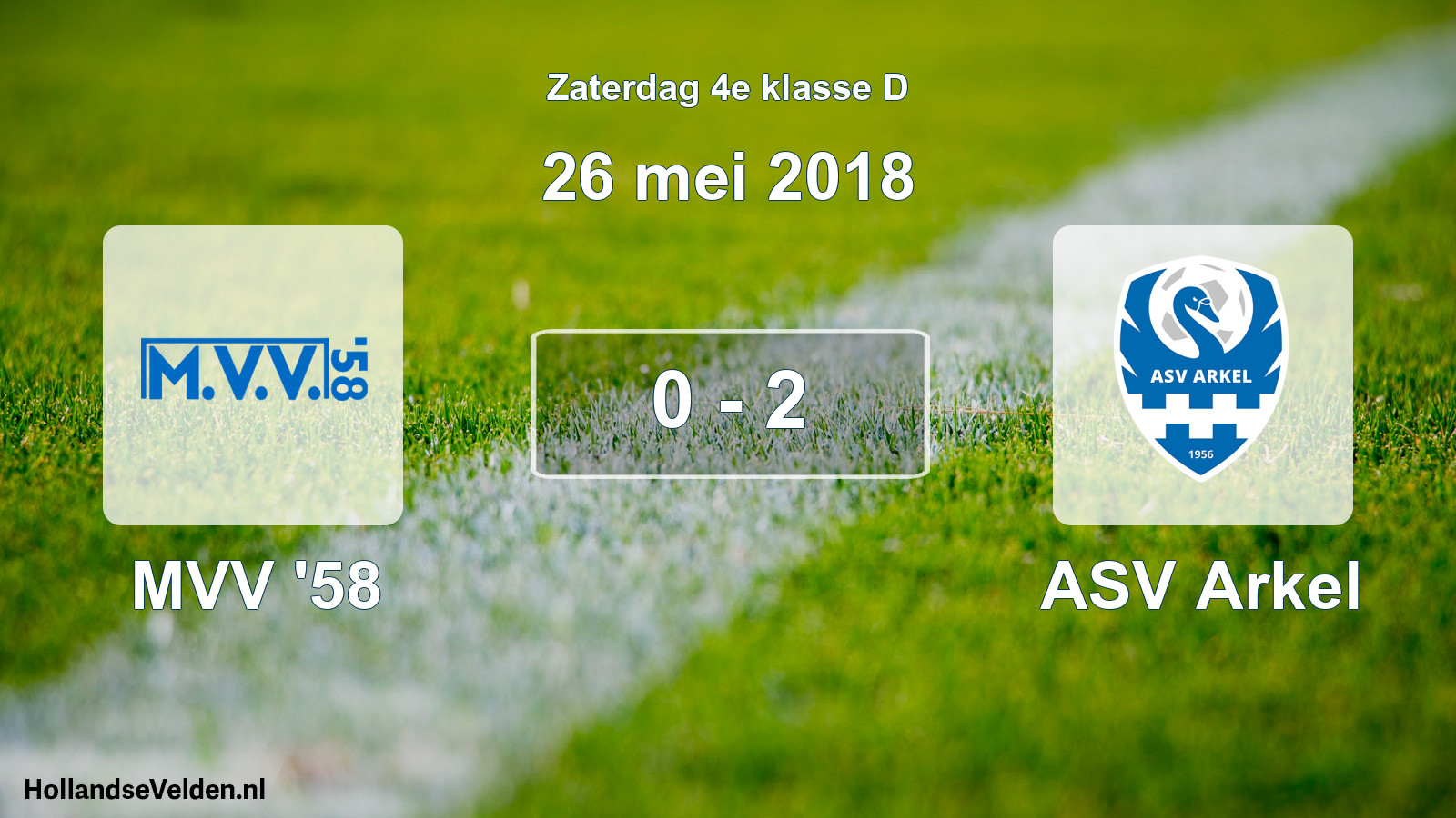 Total number of matches played: MVV '58 - ASV Arkel 0 - 2 (26 May 2018)