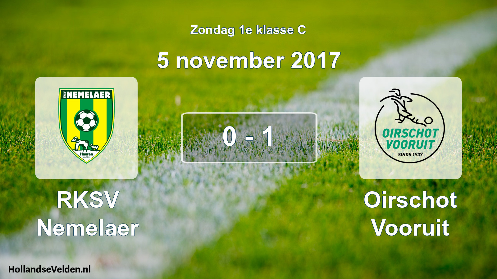 Total number of matches played: RKSV Nemelaer - Oirschot Vooruit 0 - 1 (5 November 2017)