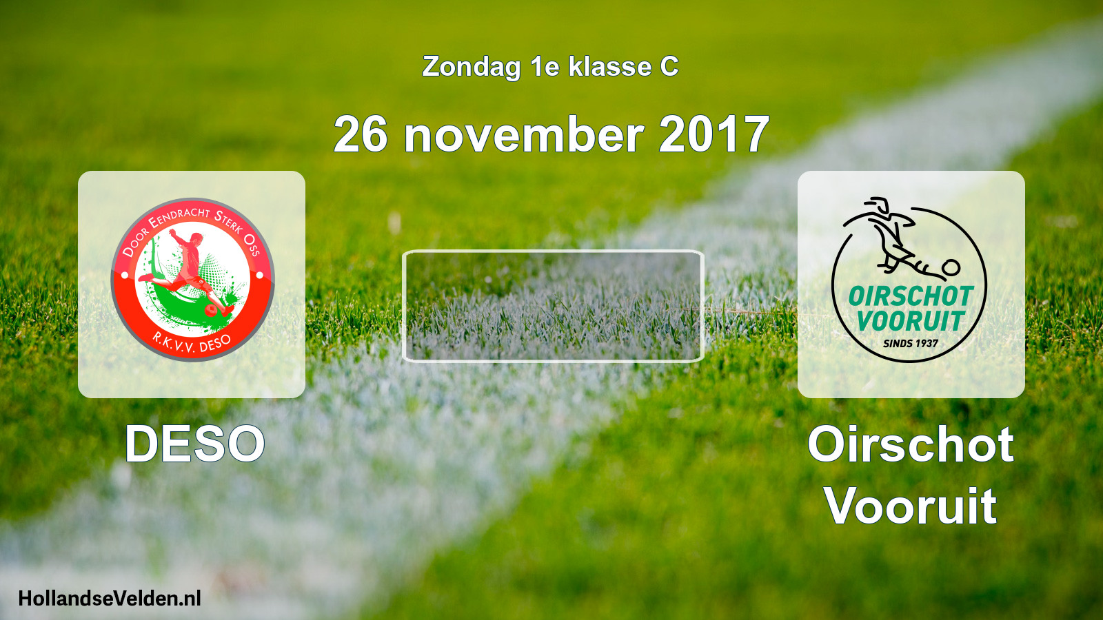 Scheduled Match: DESO - Oirschot Vooruit (26 November 2017)