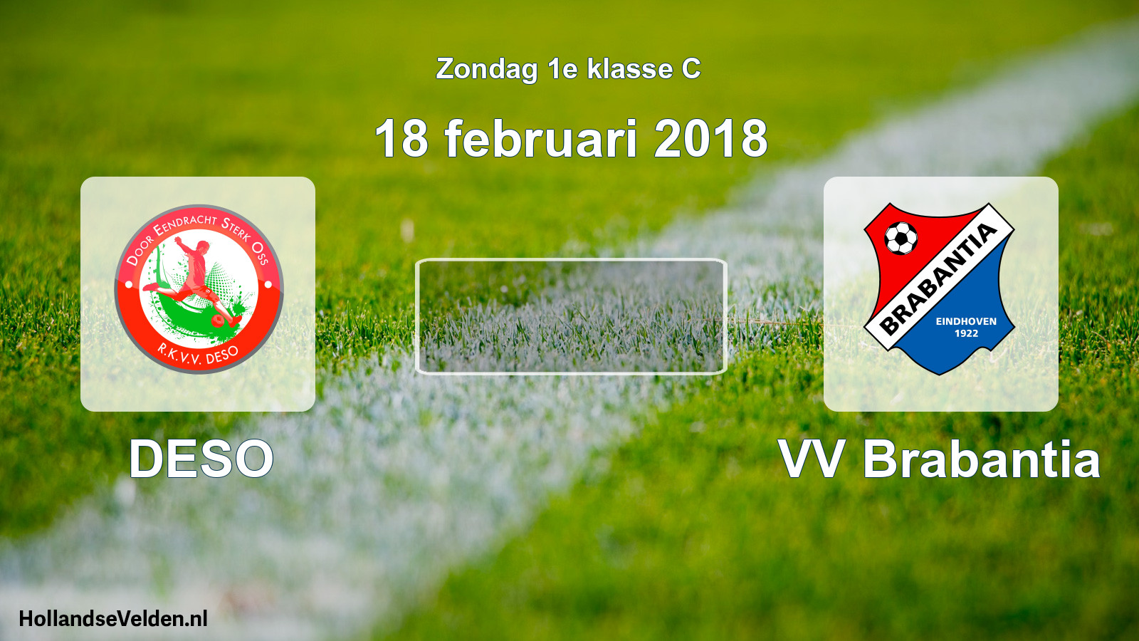 Scheduled Match: DESO - VV Brabantia (18 February 2018)