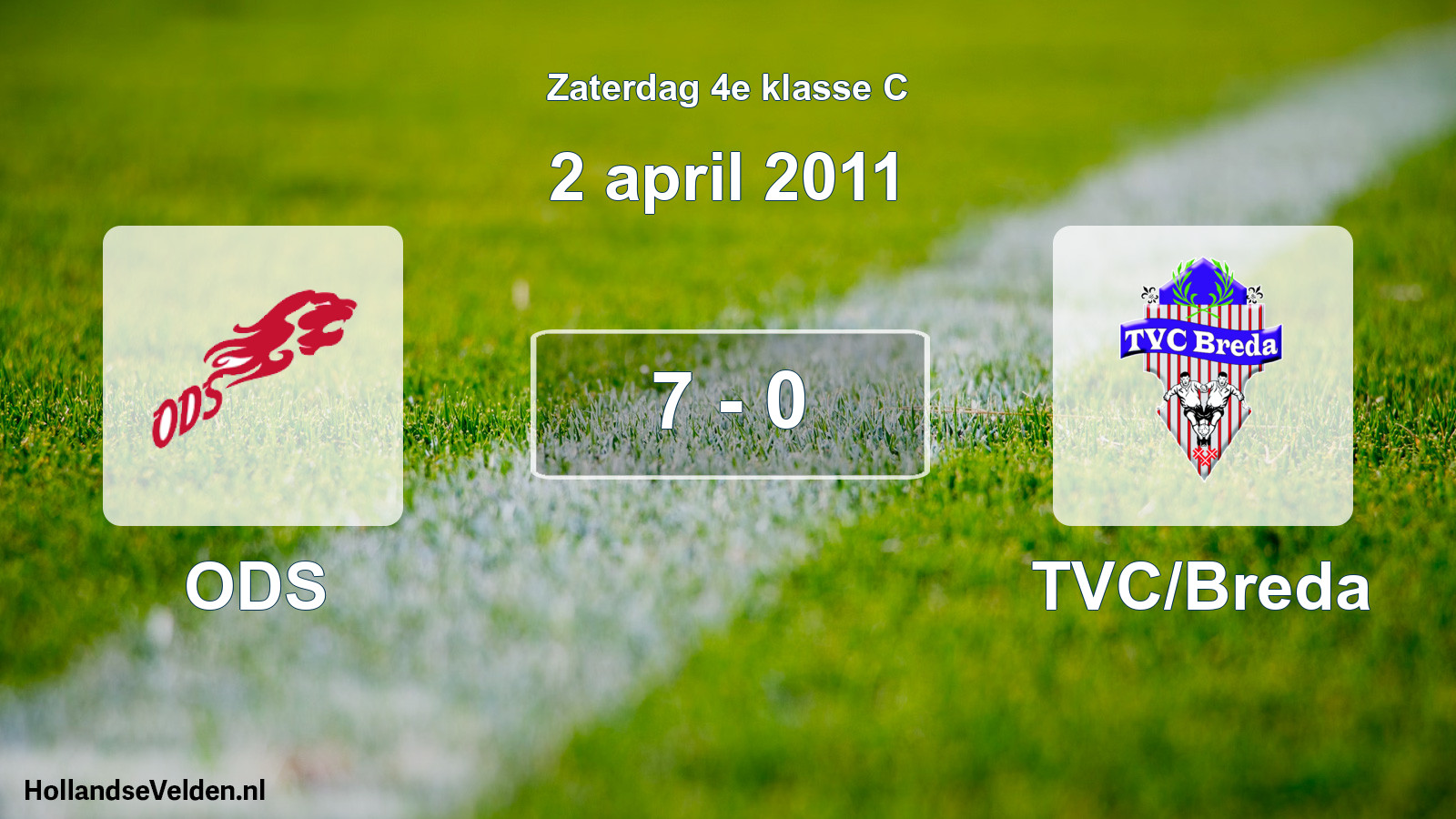 Total number of matches played: ODS - TVC/Breda 7 - 0 (2 April 2011)